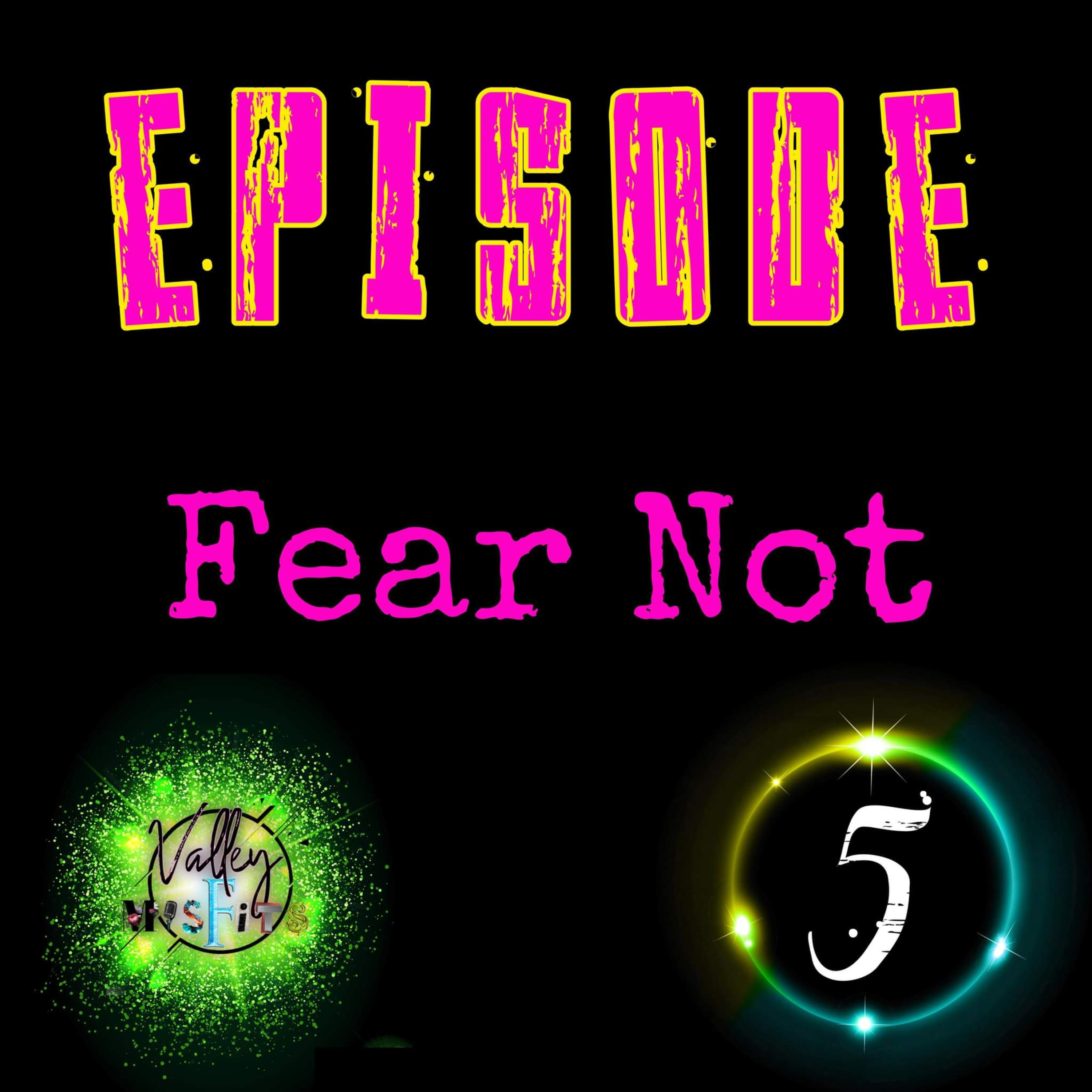 Fear Not episode artwork