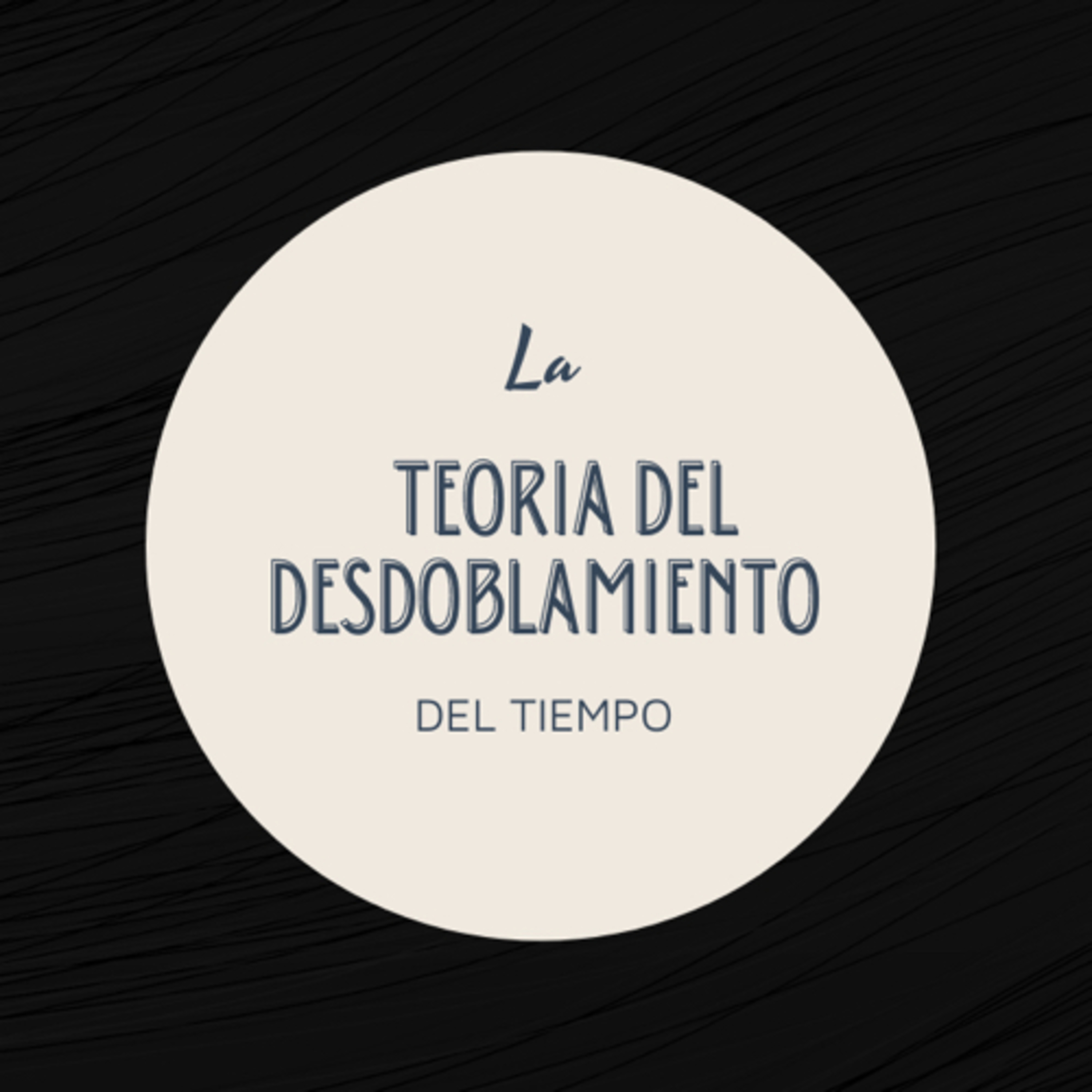 La teoría del desdoblamiento del tiempo