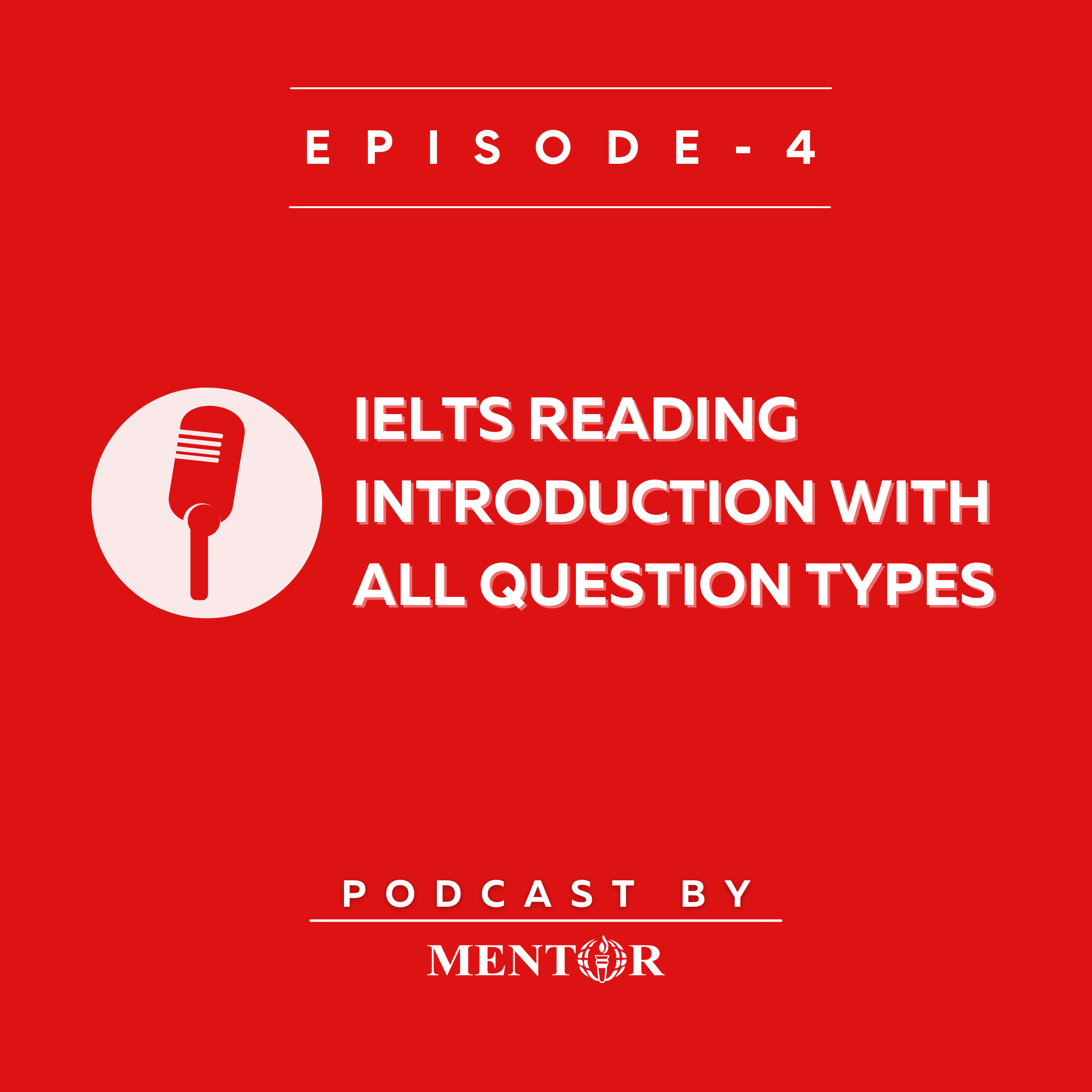 005 : IELTS Reading Introduction With All Question Types And Important Tips!