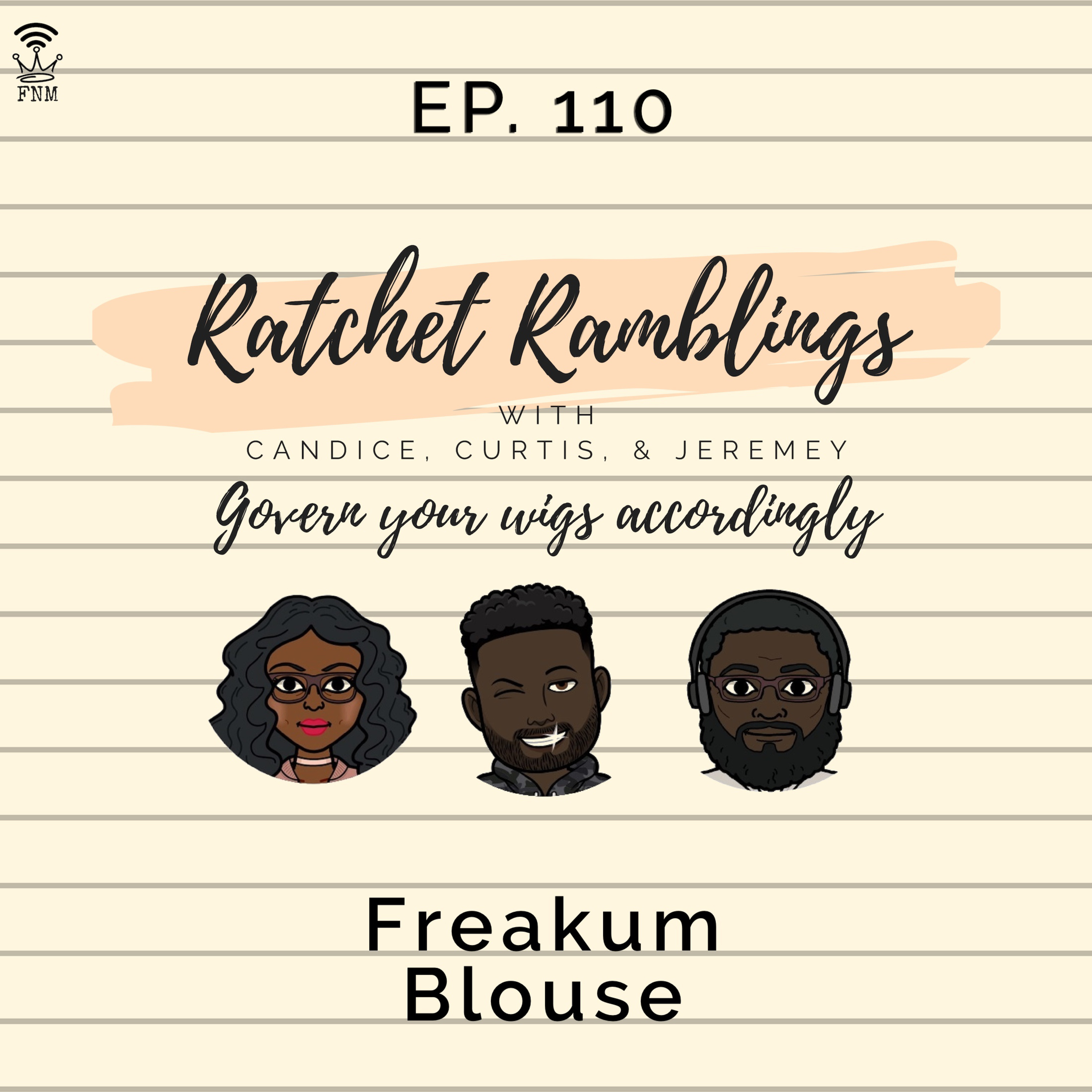 Ep. 110: Freakum Blouse episode artwork