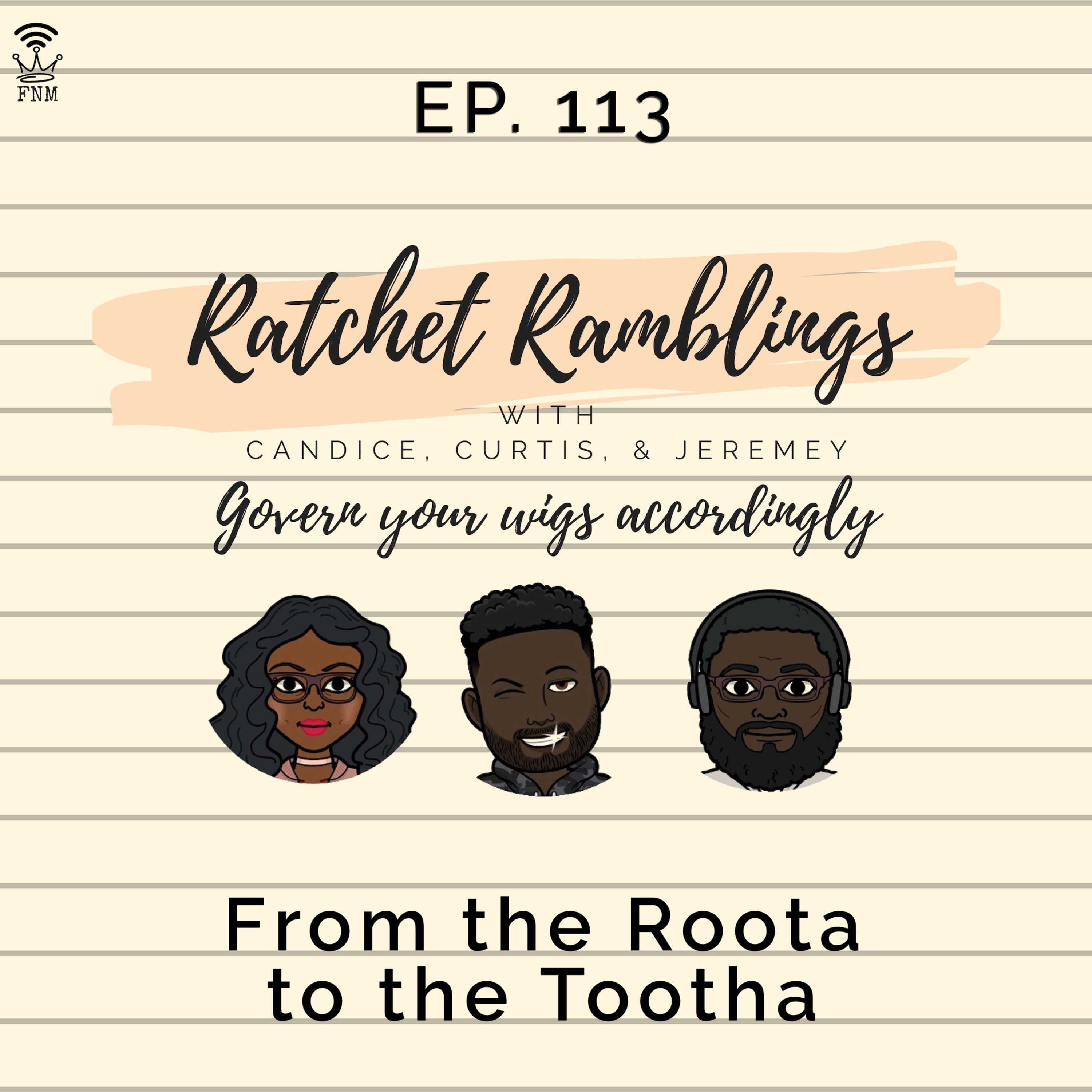 Ep. 113: From the Roota to the Tootha episode artwork