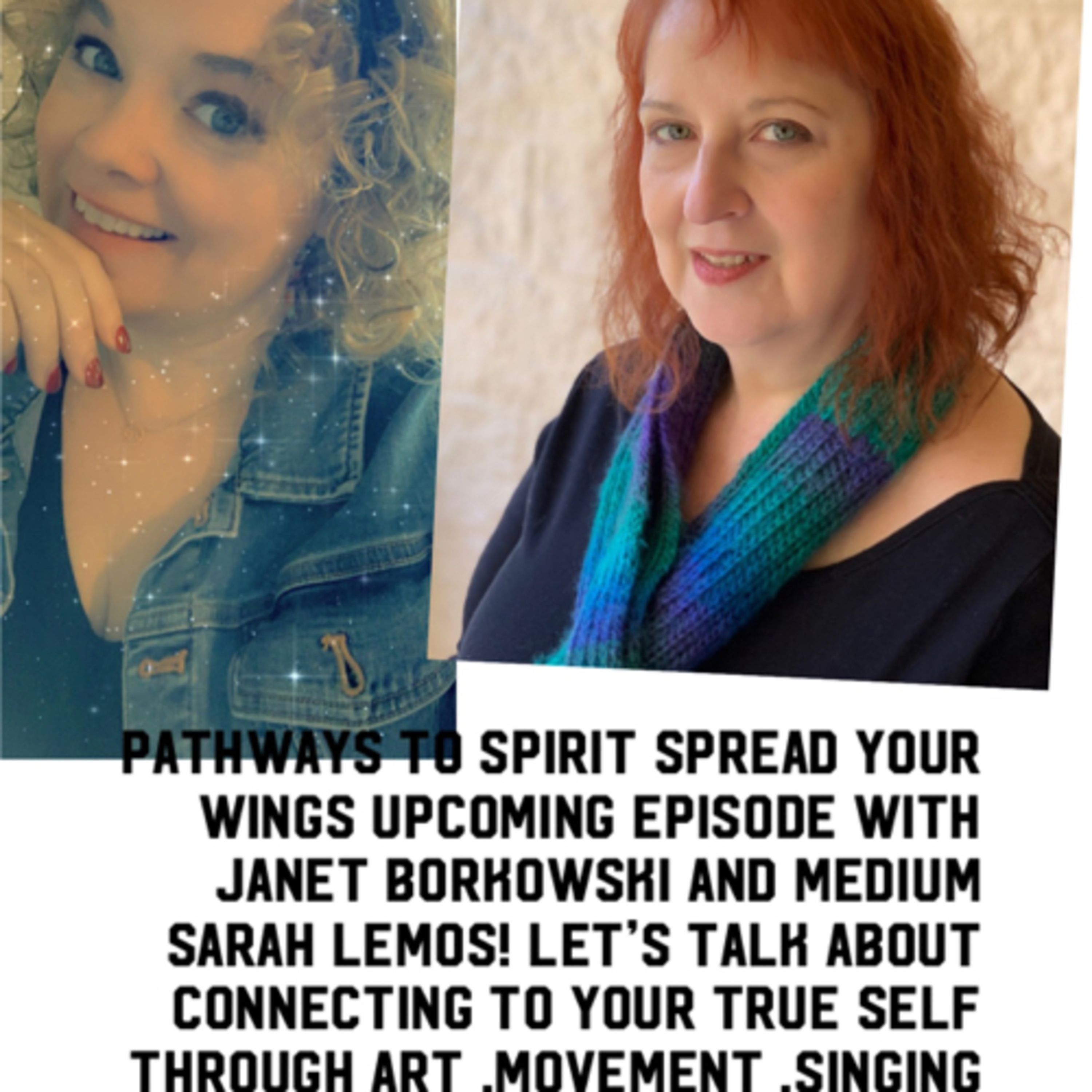 Pathways to spirit! Spread your wings with Janet Borkowshi episode artwork