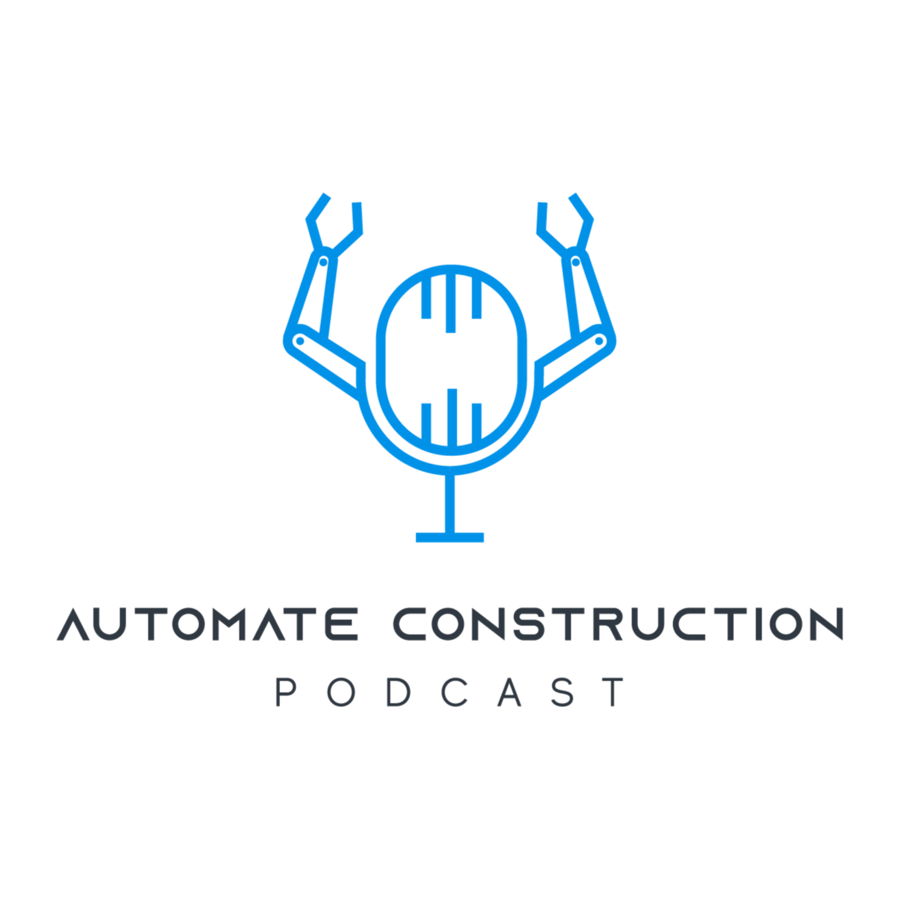Automate Construction Podcast