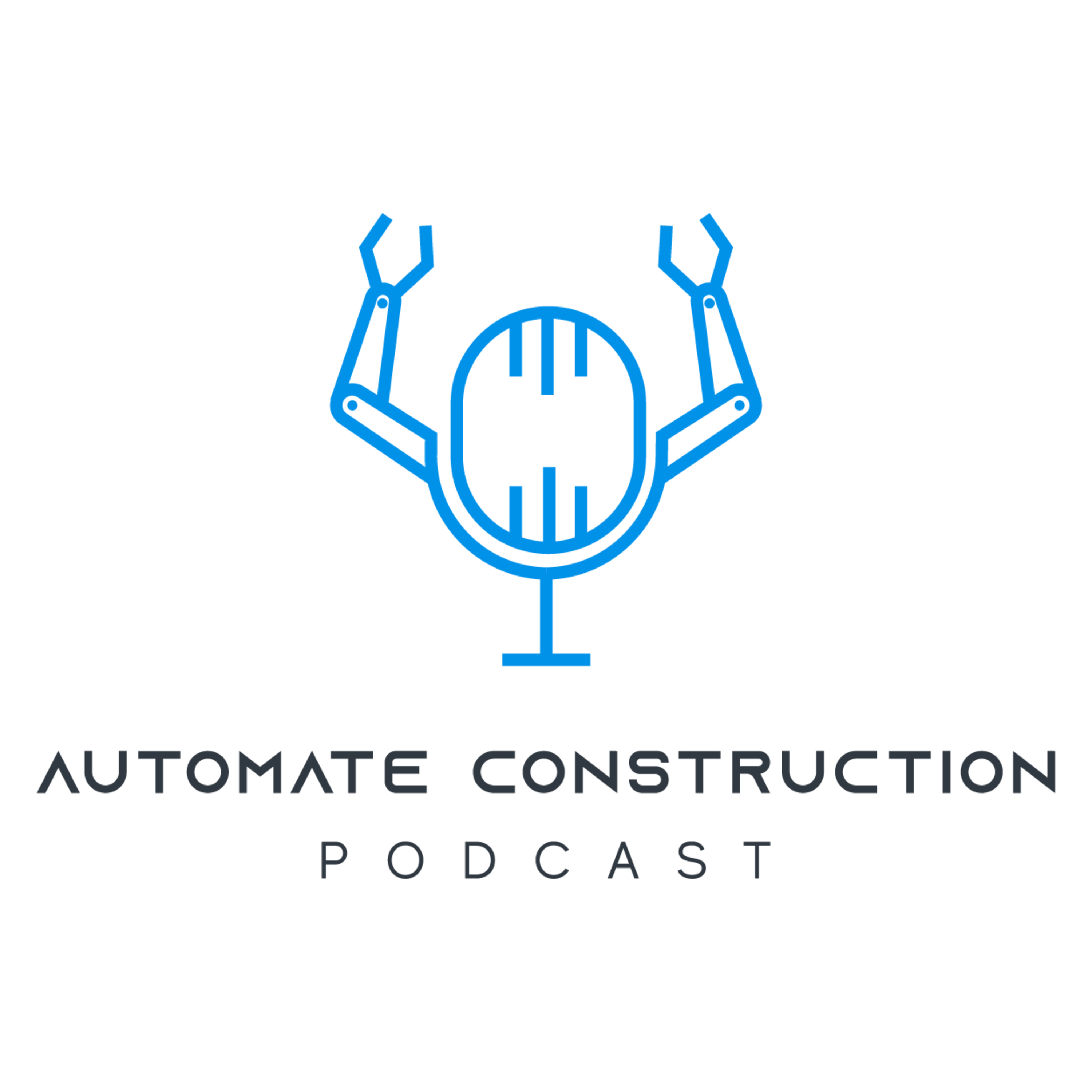 Automate Construction Podcast