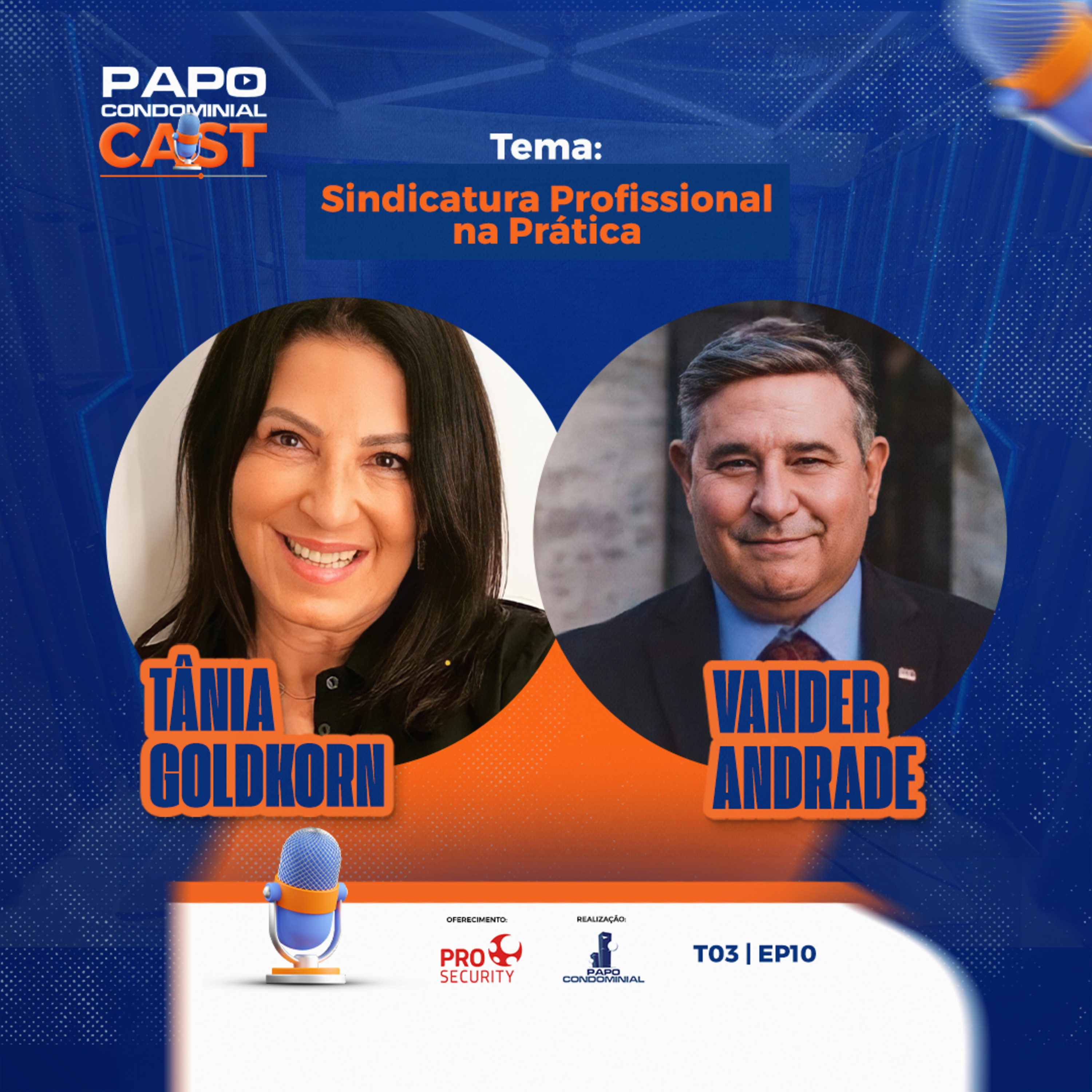 TÂNIA GOLDKORN E VANDER ANDRADE | Papo Condominial Cast T03 | EP10 episode artwork