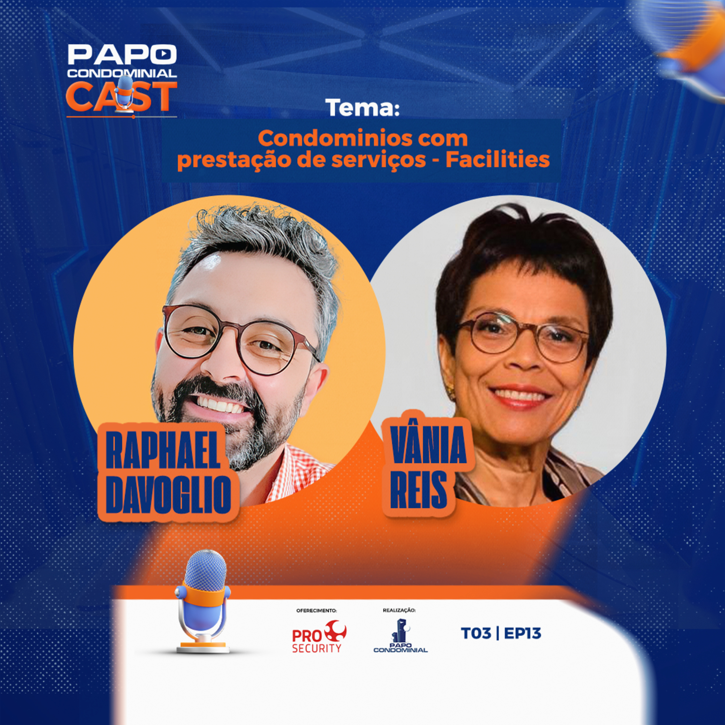 RAPHAEL DAVOGLIO E VÂNIA REIS | Papo Condominial Cast T03 | EP13 episode artwork