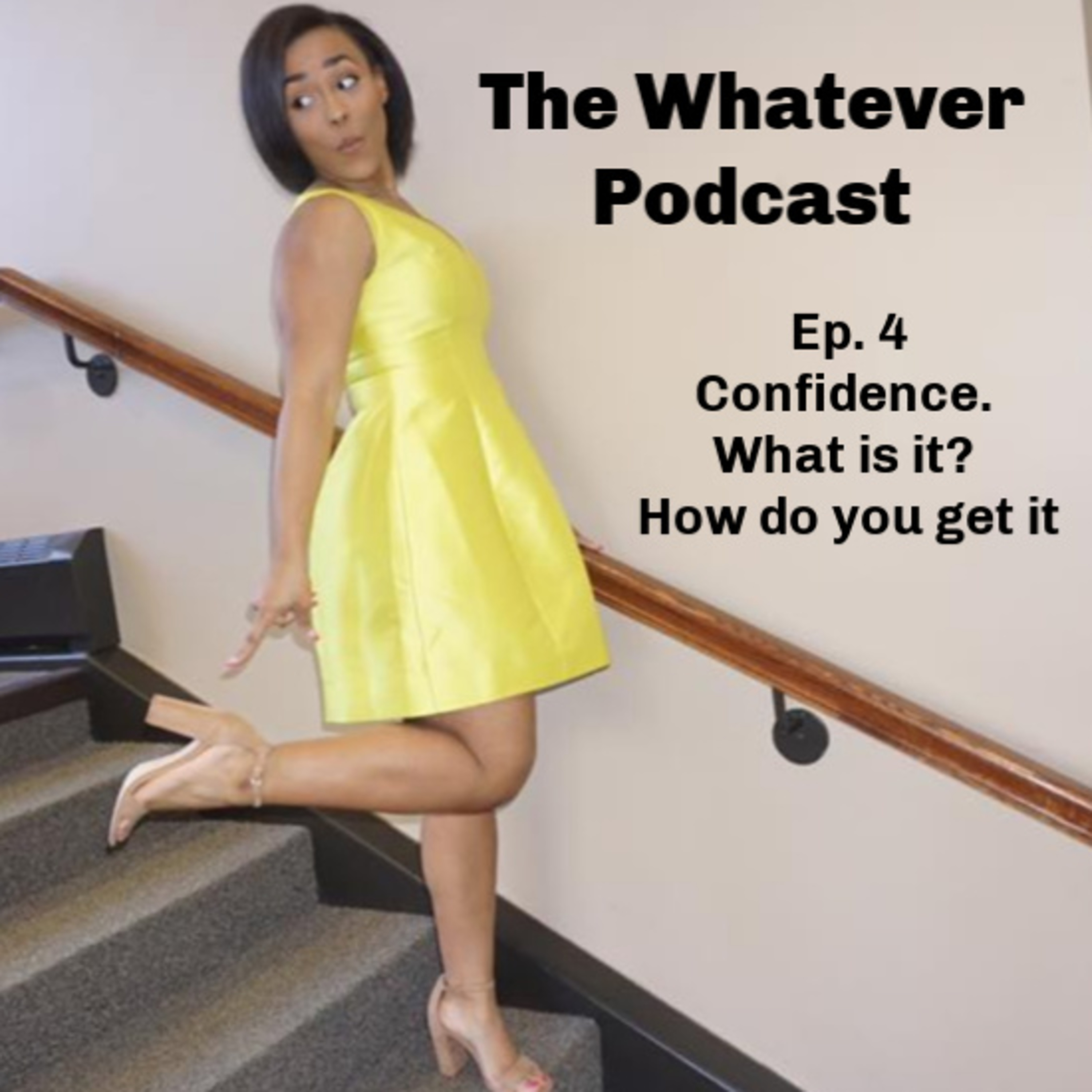 🎧 Fake it 'til You Make It: Is this a Confidence Strategy or Does it Make You Feel More Insecure? Ep. 4
