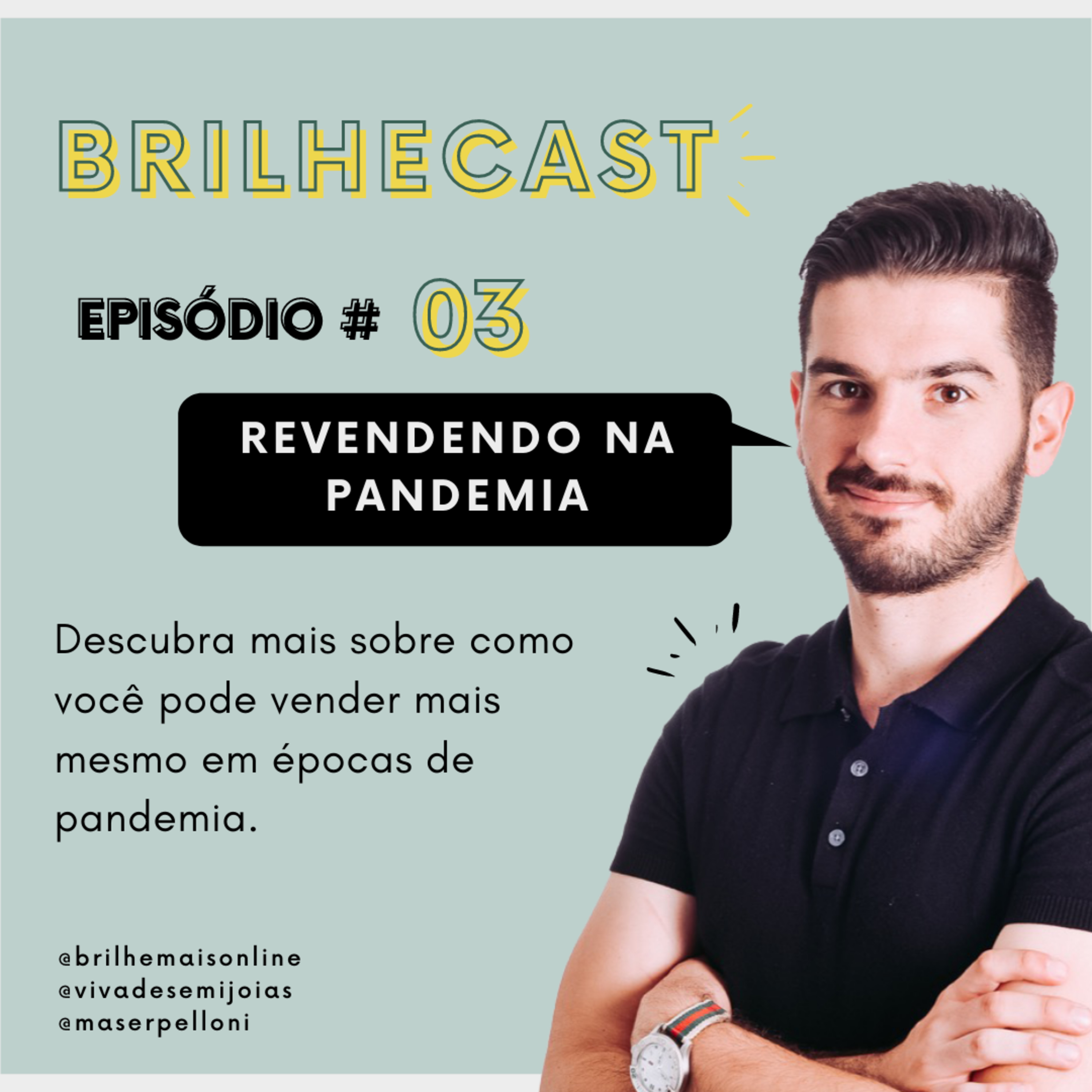 Viva de Semijoias | Episódio 03 - Venda de Semijoias na Pandemia episode artwork