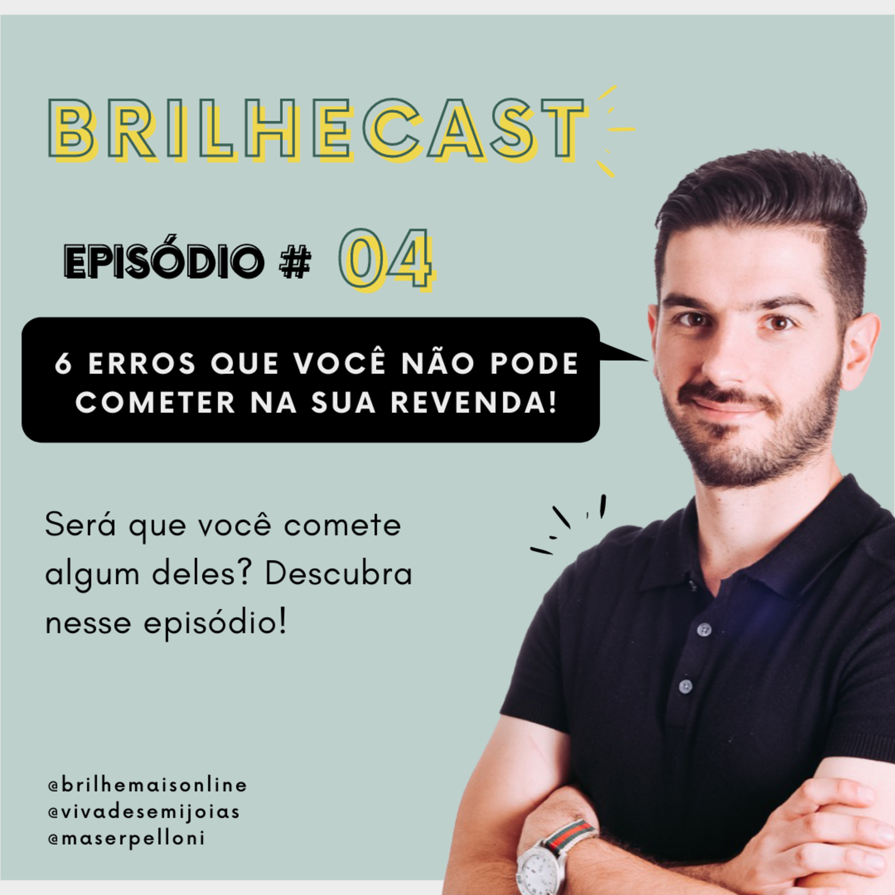 Viva de Semijoias | Episódio 04 - NÃO cometa esses 6 erros! episode artwork