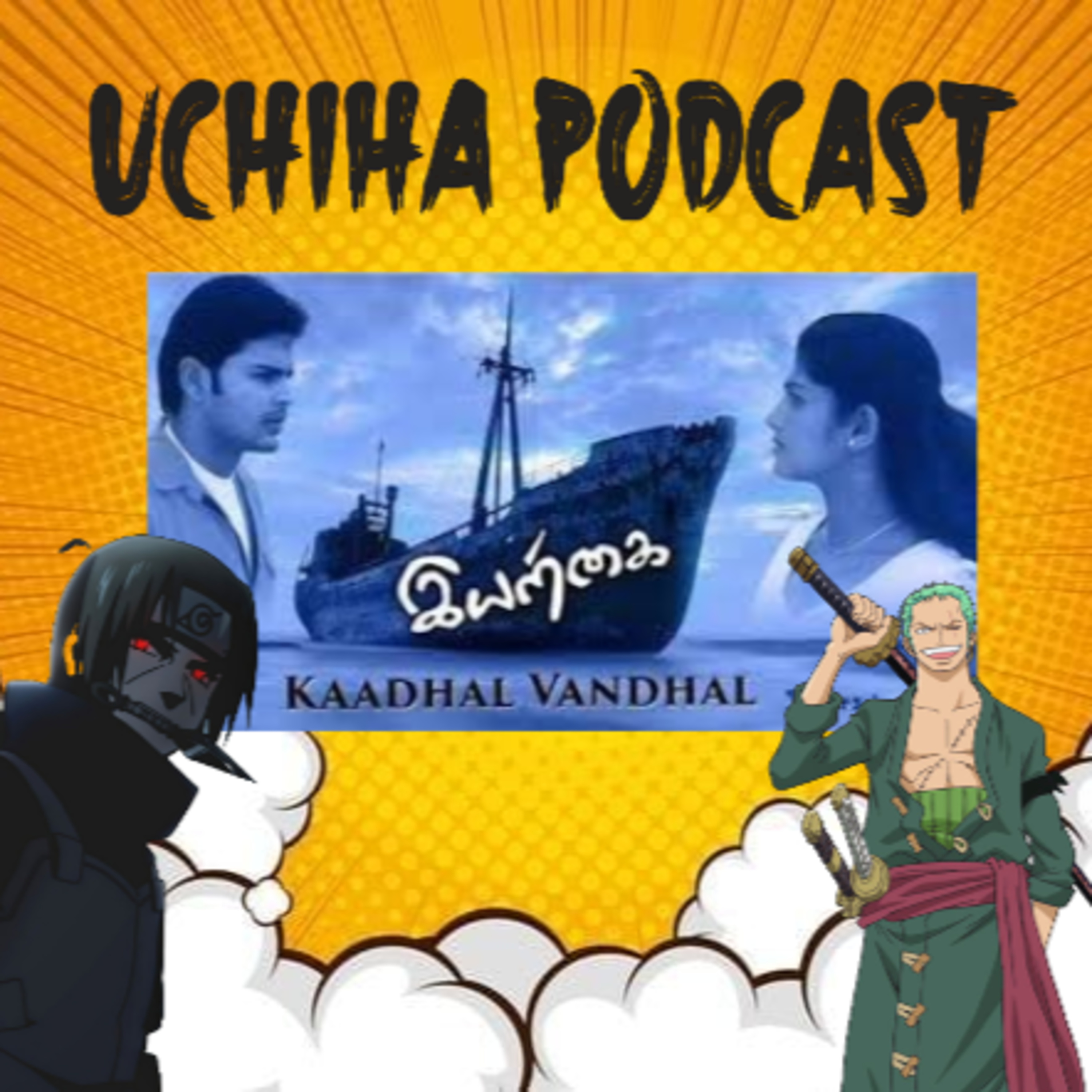 Uchiha Podcast