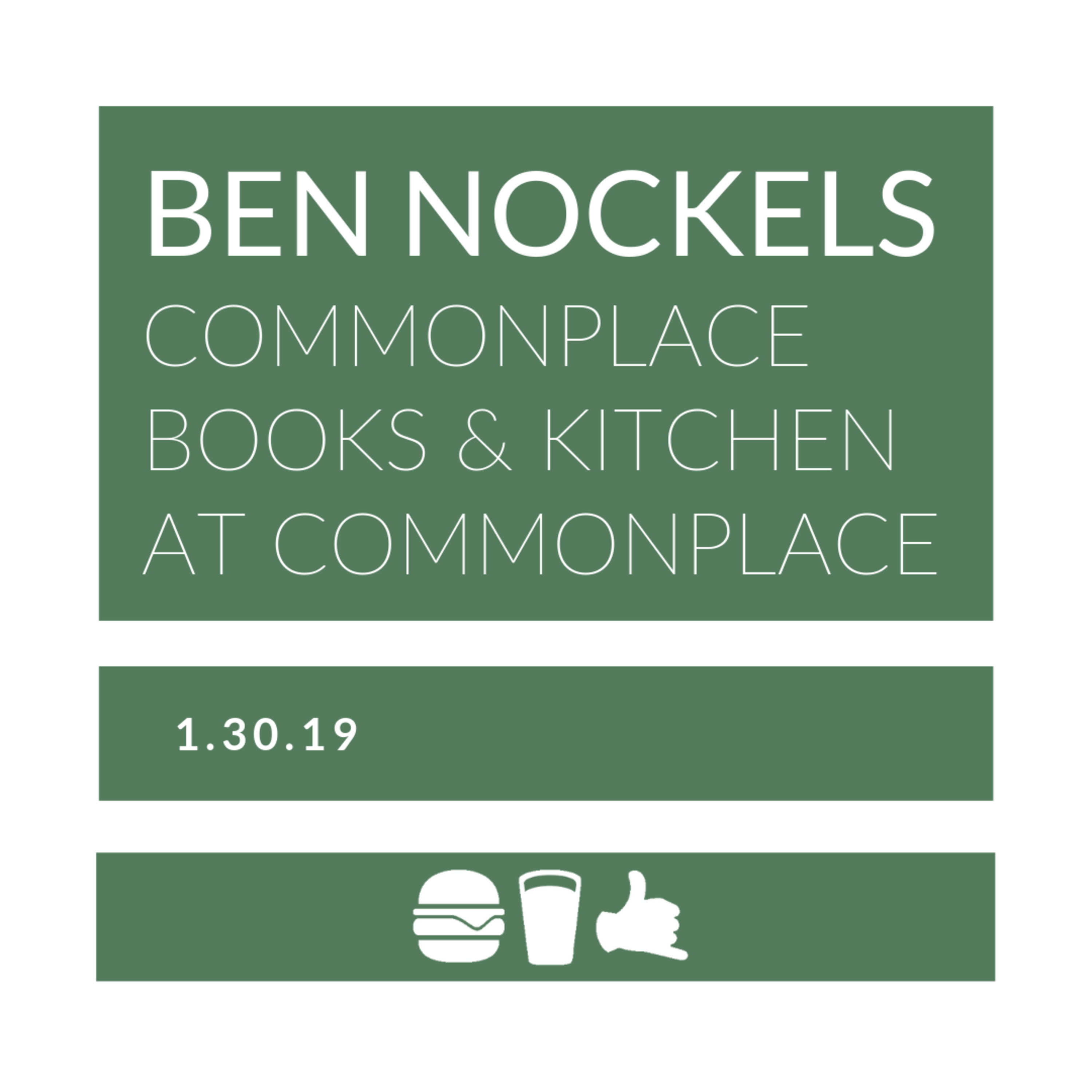 1.30.2019 | Ben Nockels from Commonplace Books & The Kitchen at Commonplace
