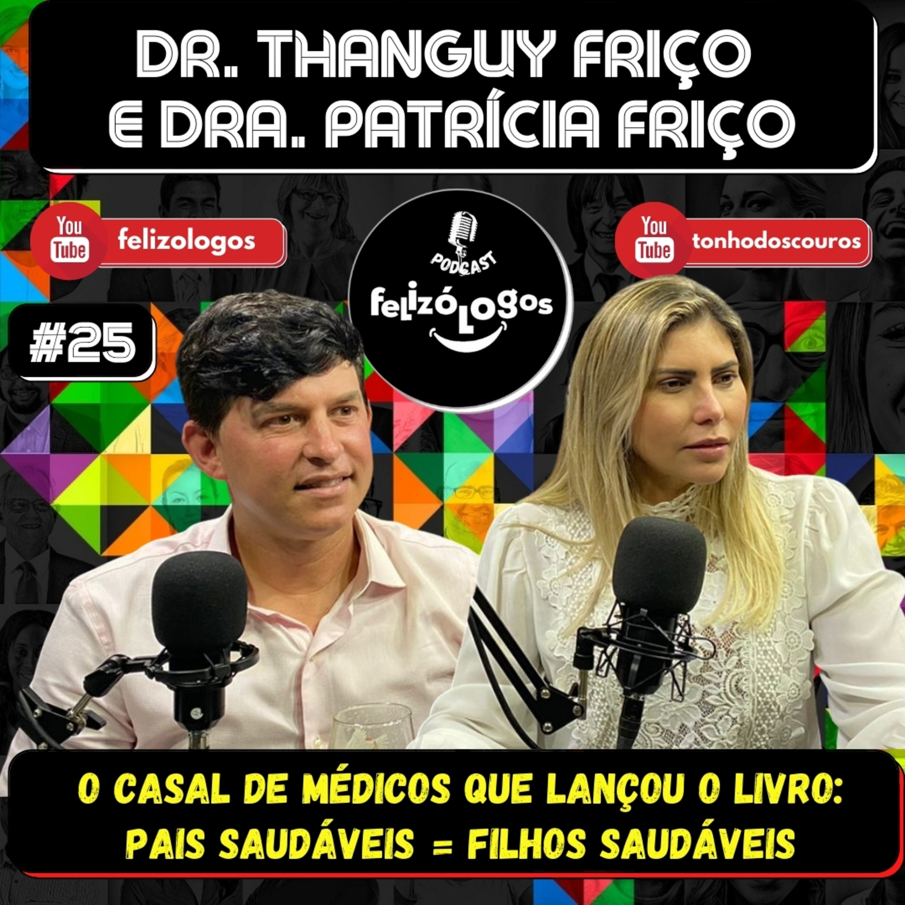 PODCAST FELIZÓLOGOS