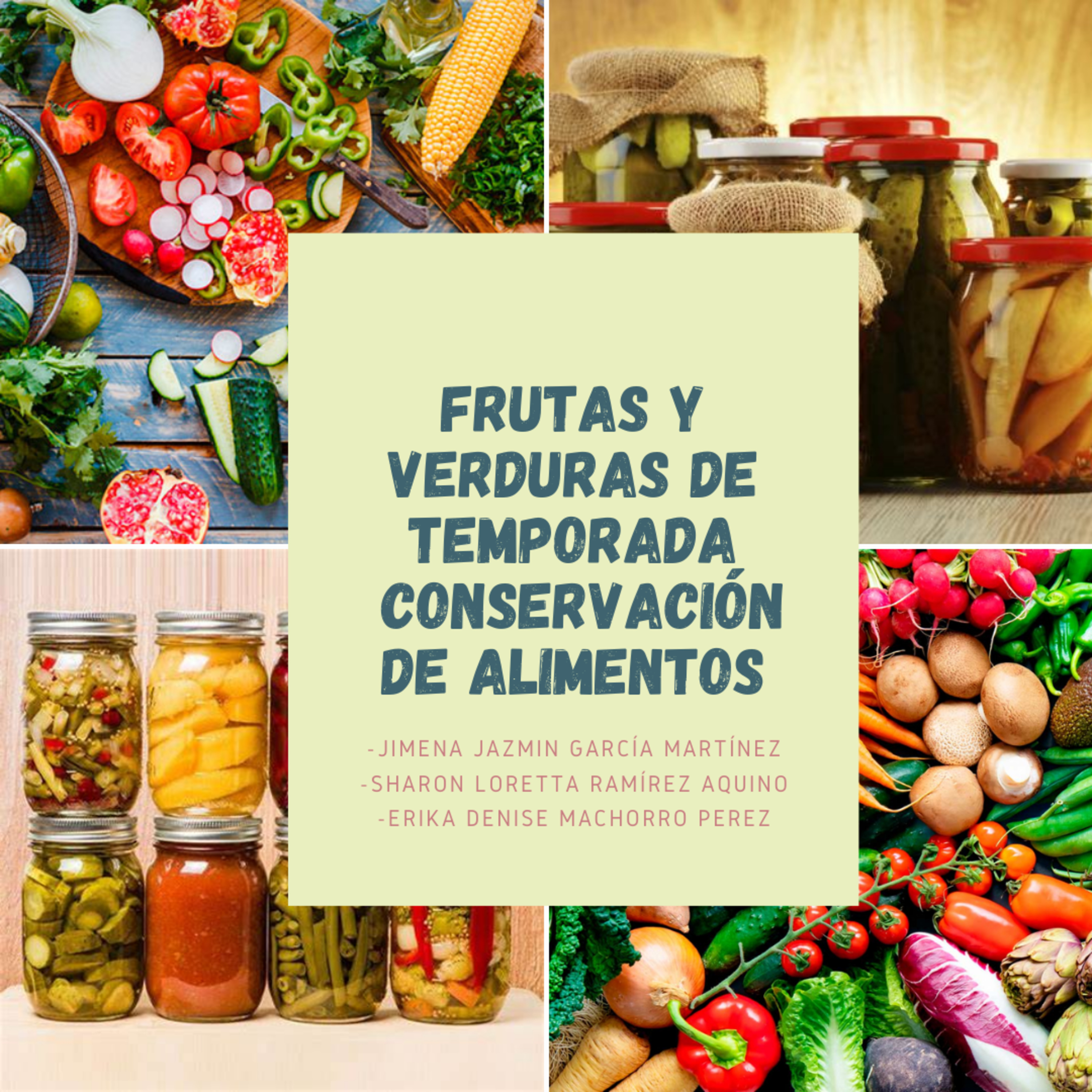 Capitulo 2.- Frutas y Verduras de Temporada, Conservación de Alimentos