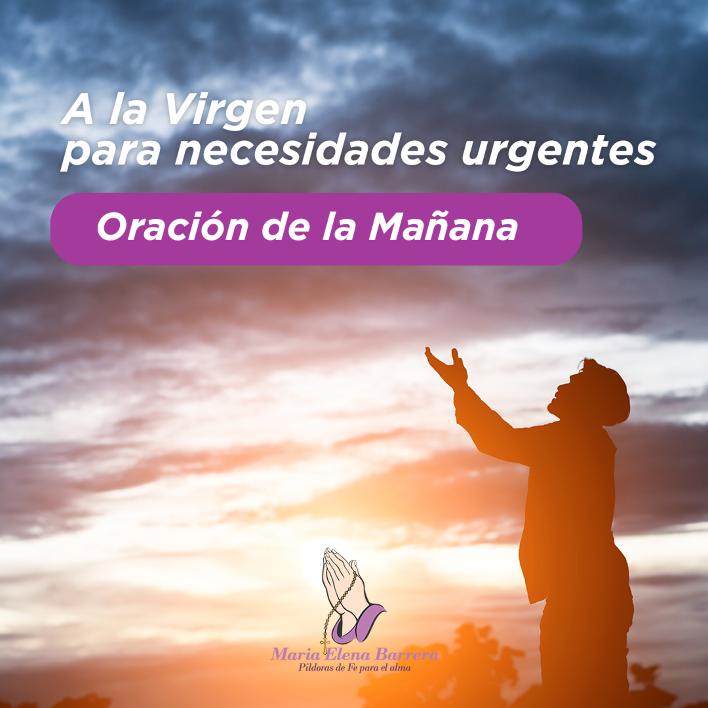María Elena Barrera: Píldoras de Fe para el Alma
