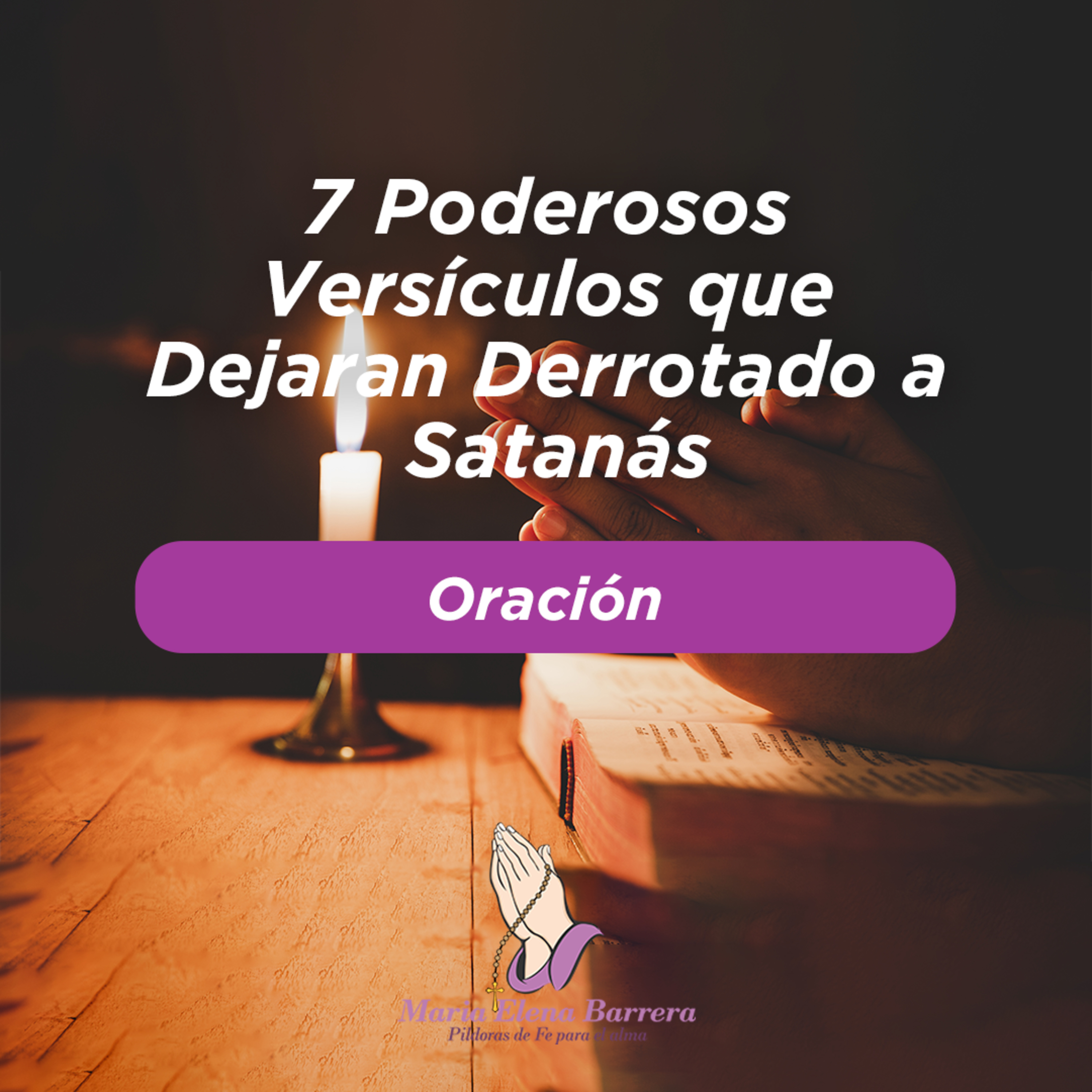 María Elena Barrera: Píldoras de Fe para el Alma