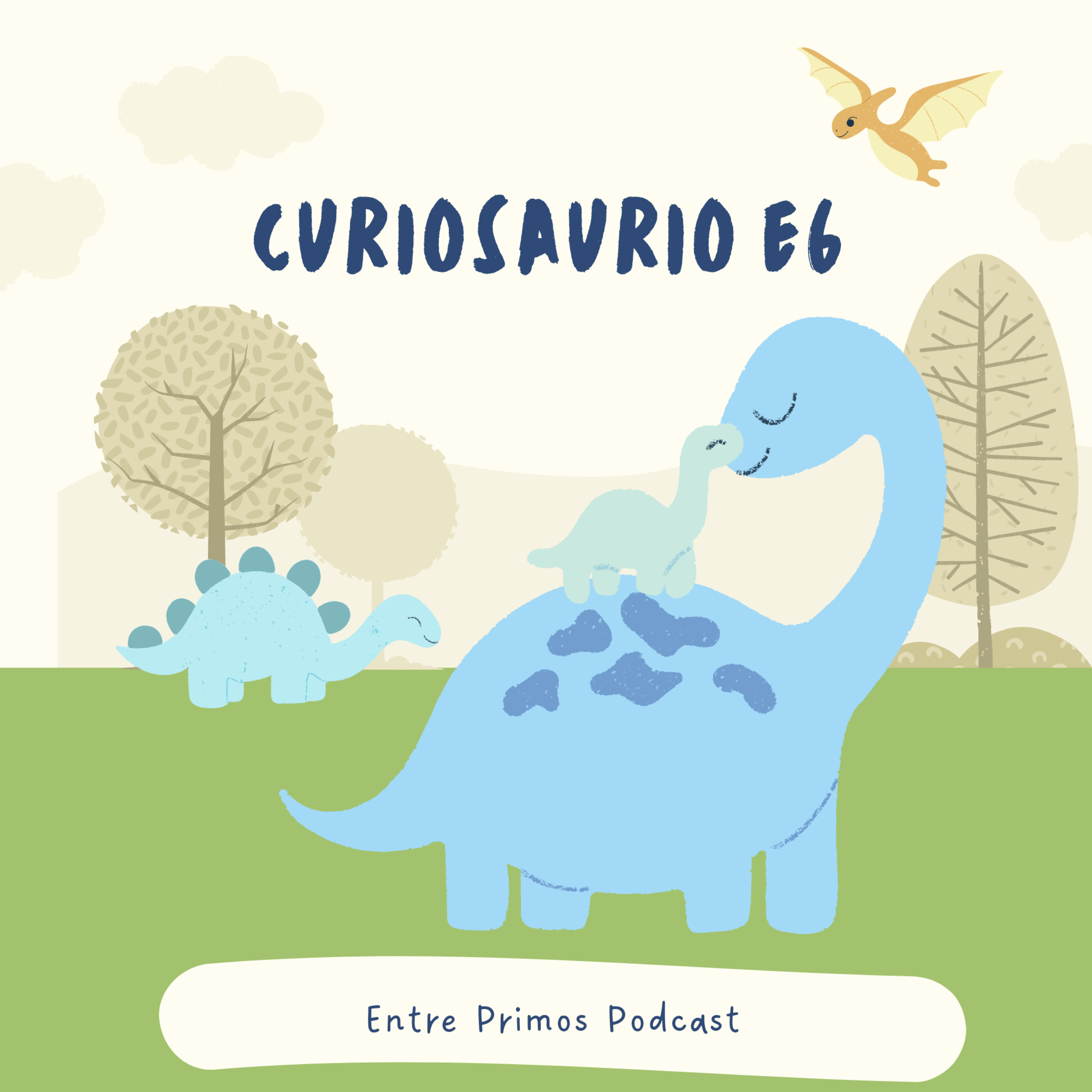 CURIOSAURIO E6 episode artwork