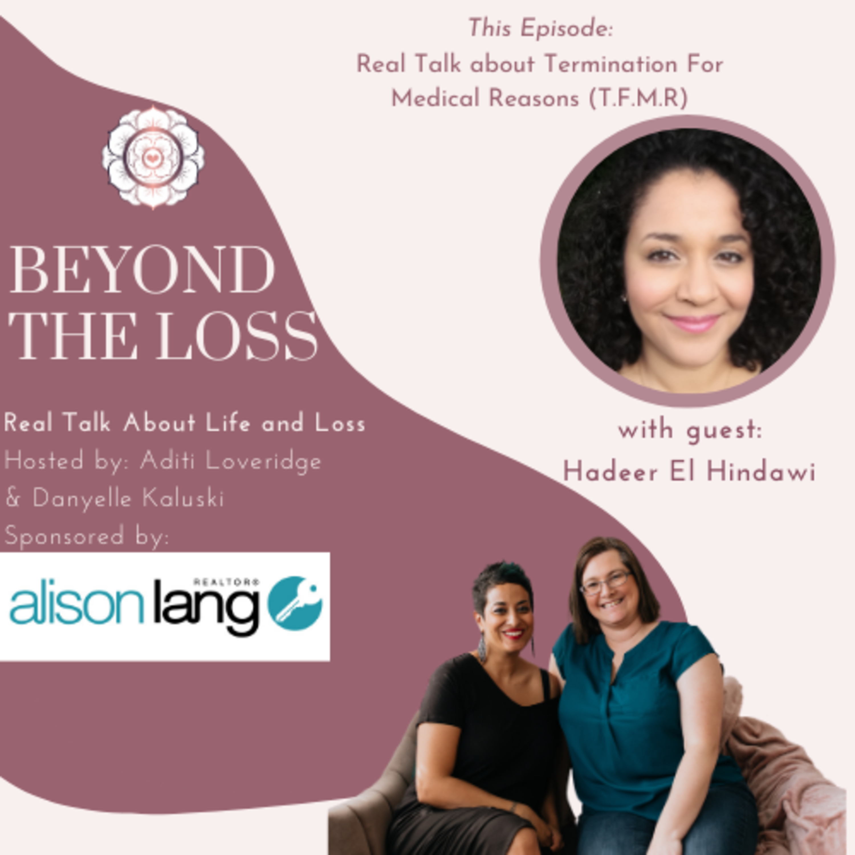 Beyond the Loss: Real Talk about Life and Loss