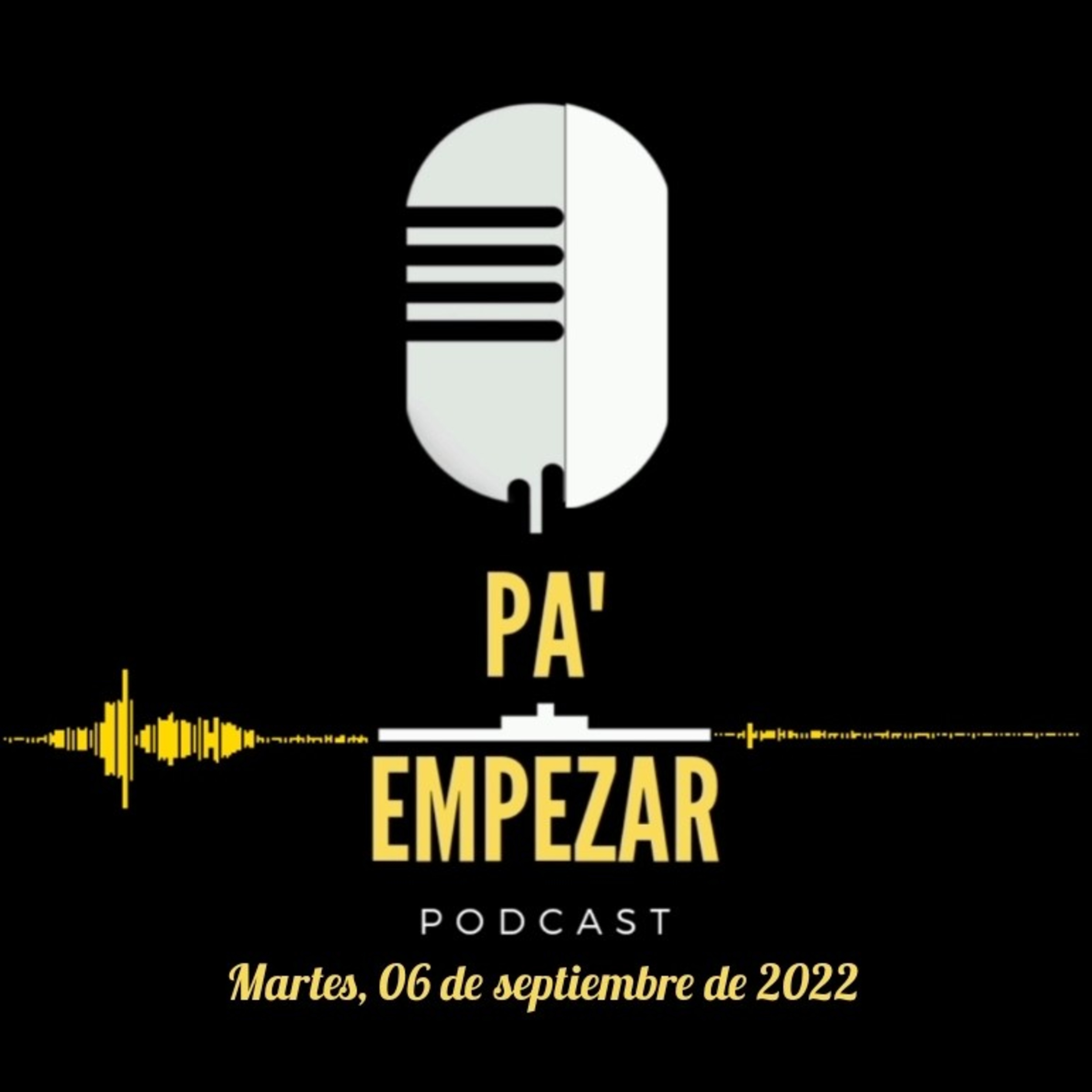 Pa' Empezar • 06/09/22 Prisión preventiva, Kay, GN, Liz Truss y Rusia episode artwork