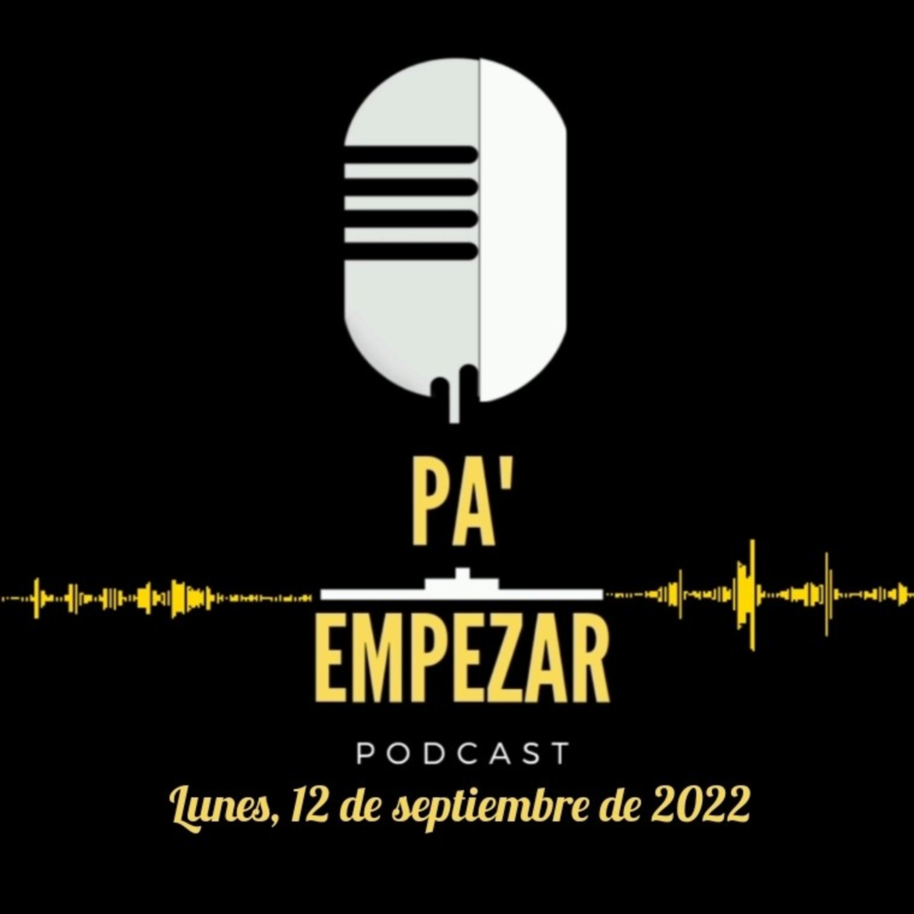 Pa' Empezar • 12/09/22 Tamaulipas, Paquete económico y el DEAN  episode artwork
