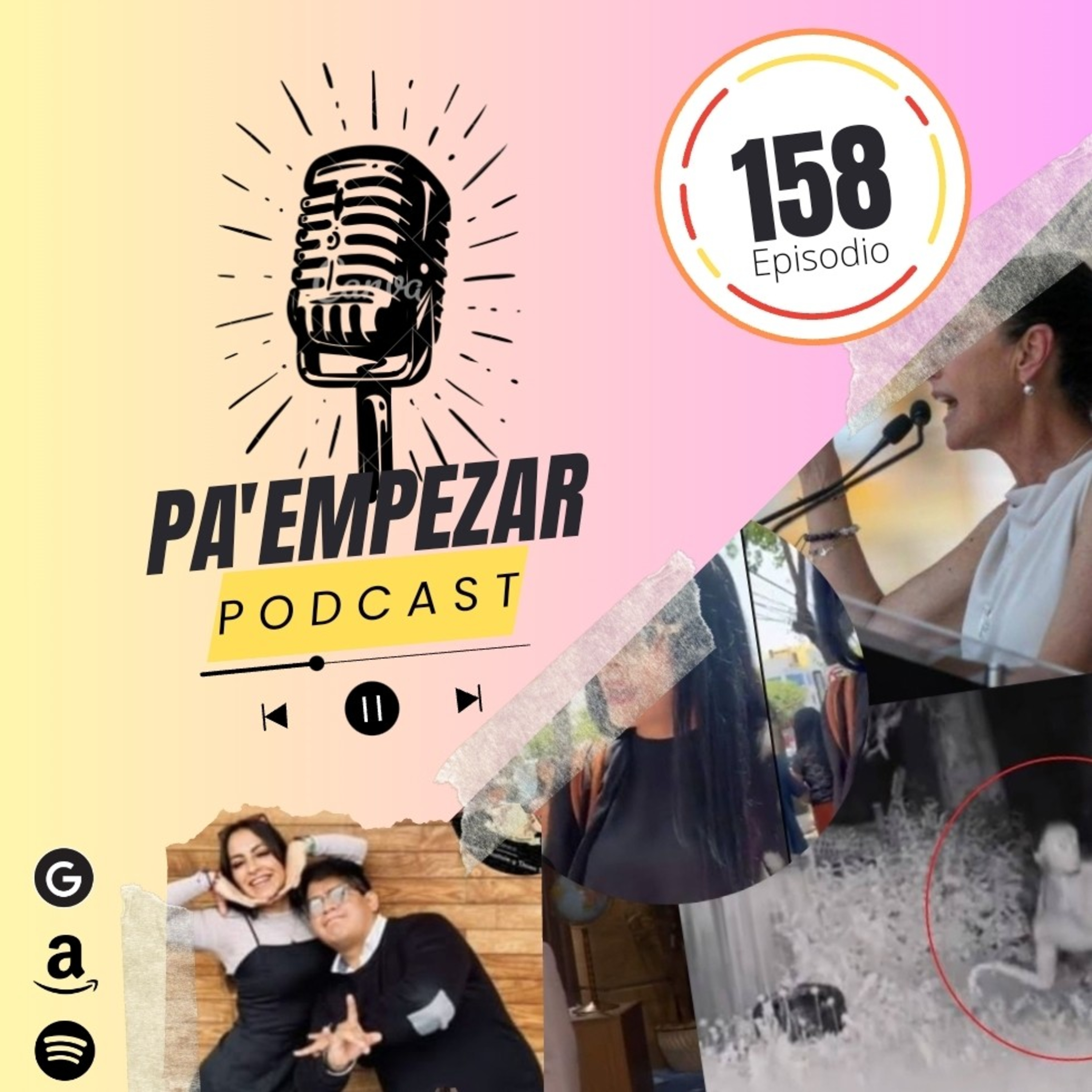 Pa' Empezar 158 • Renuncian las corcholatas, se la mentan a Adán y extraterrestres  episode artwork
