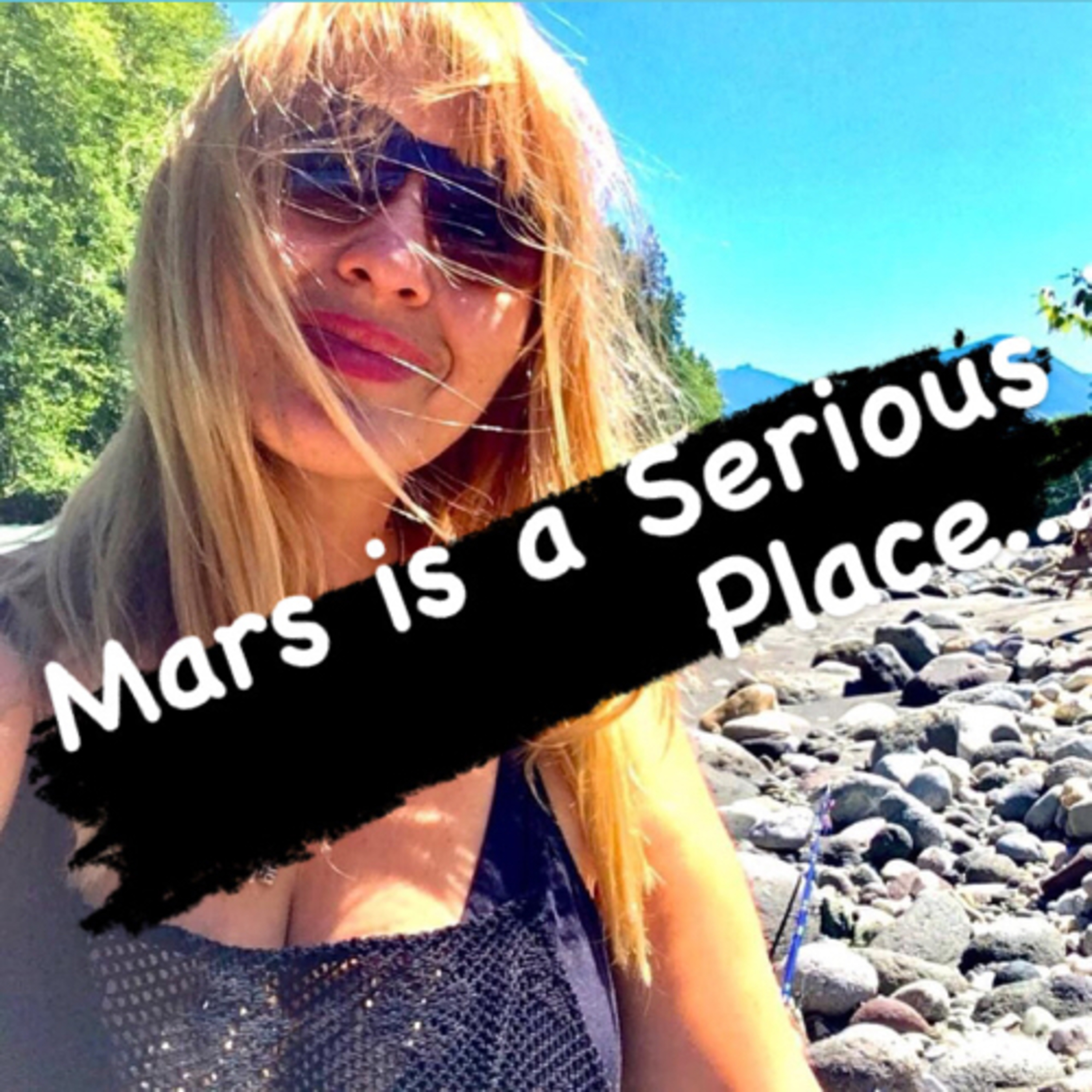 Mars is a Serious Place  episode artwork
