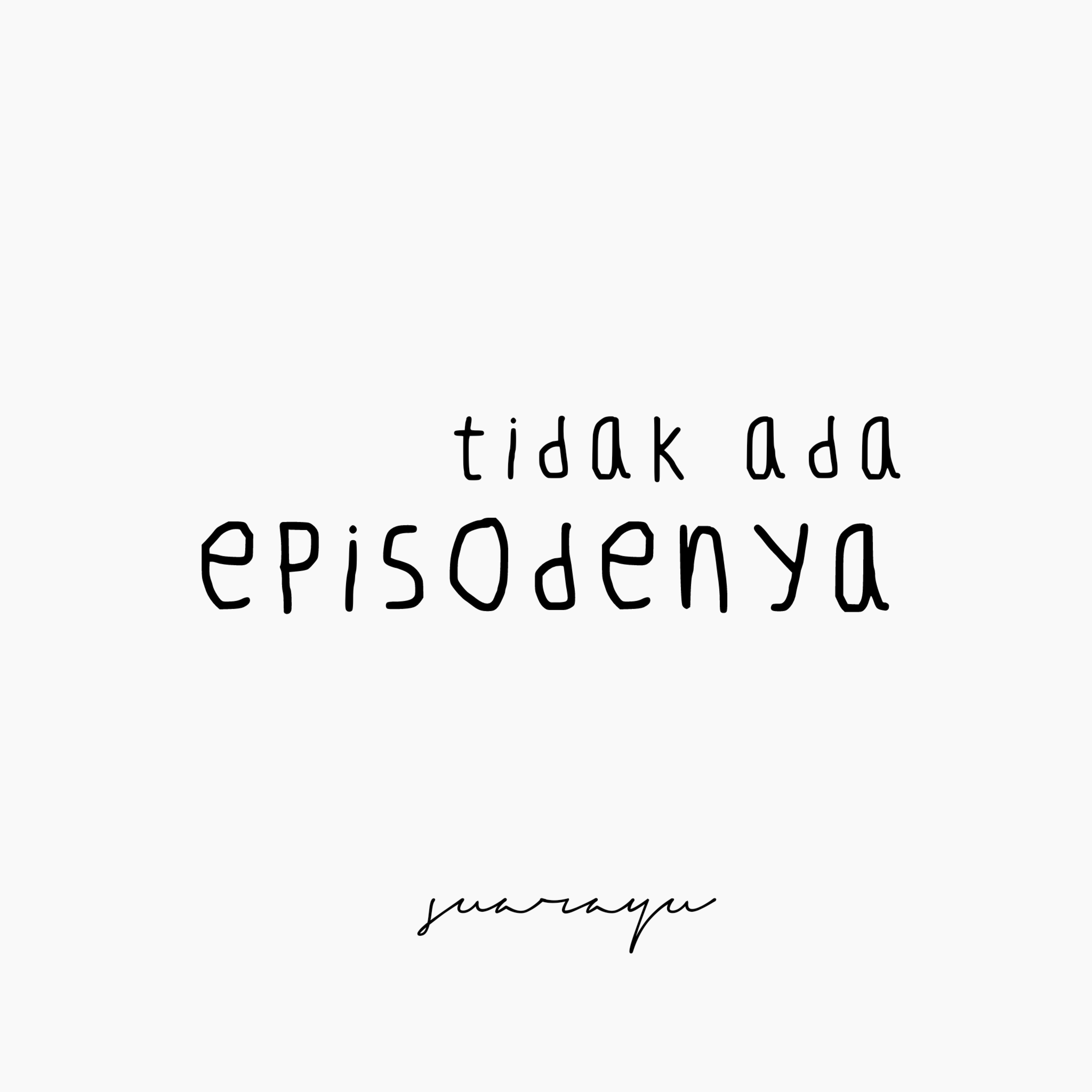 #0 tidak ada episodenya - prolog
