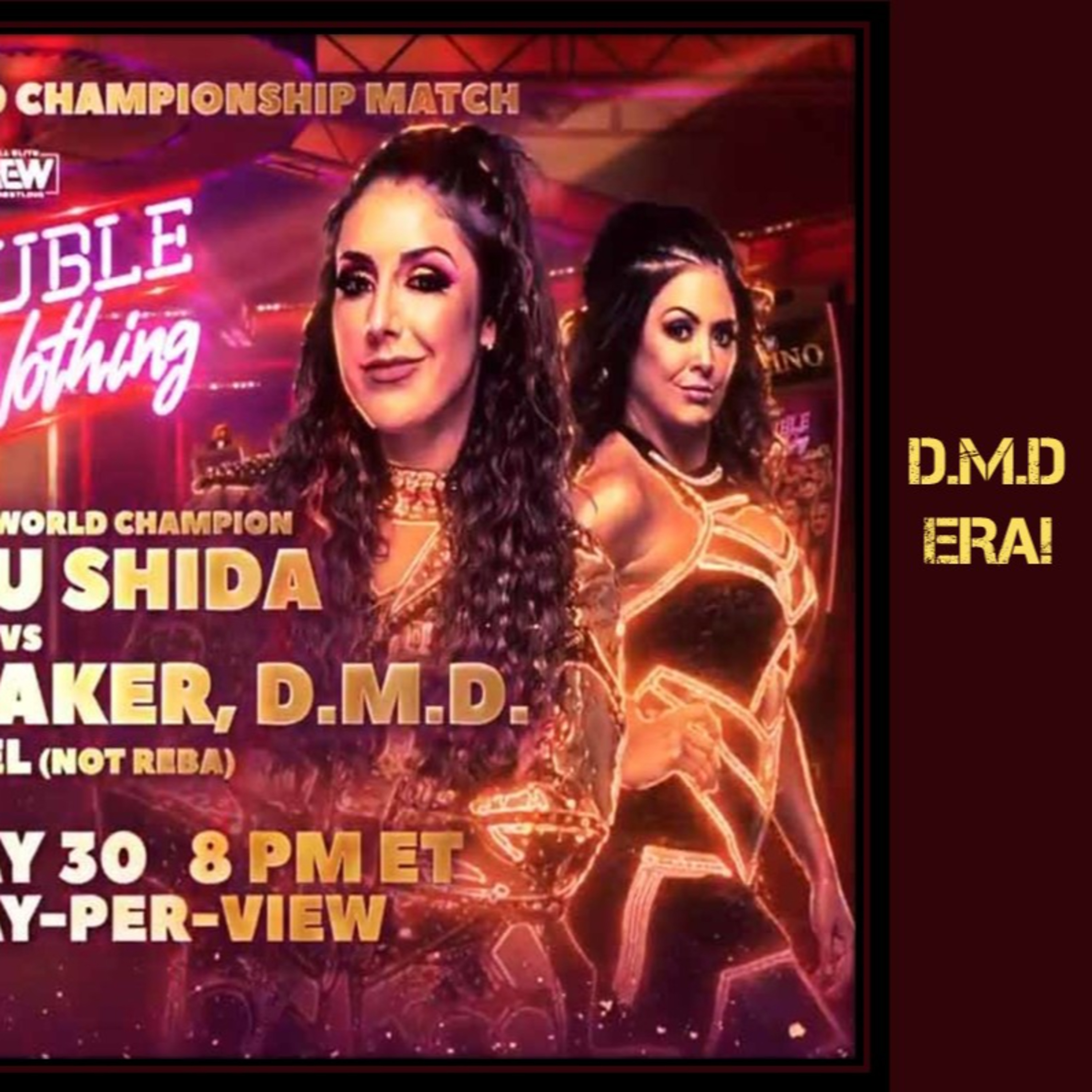 Wrestling. Episodio 13: Comienza la Era de D.M.D (Junio 2, 2021) episode artwork