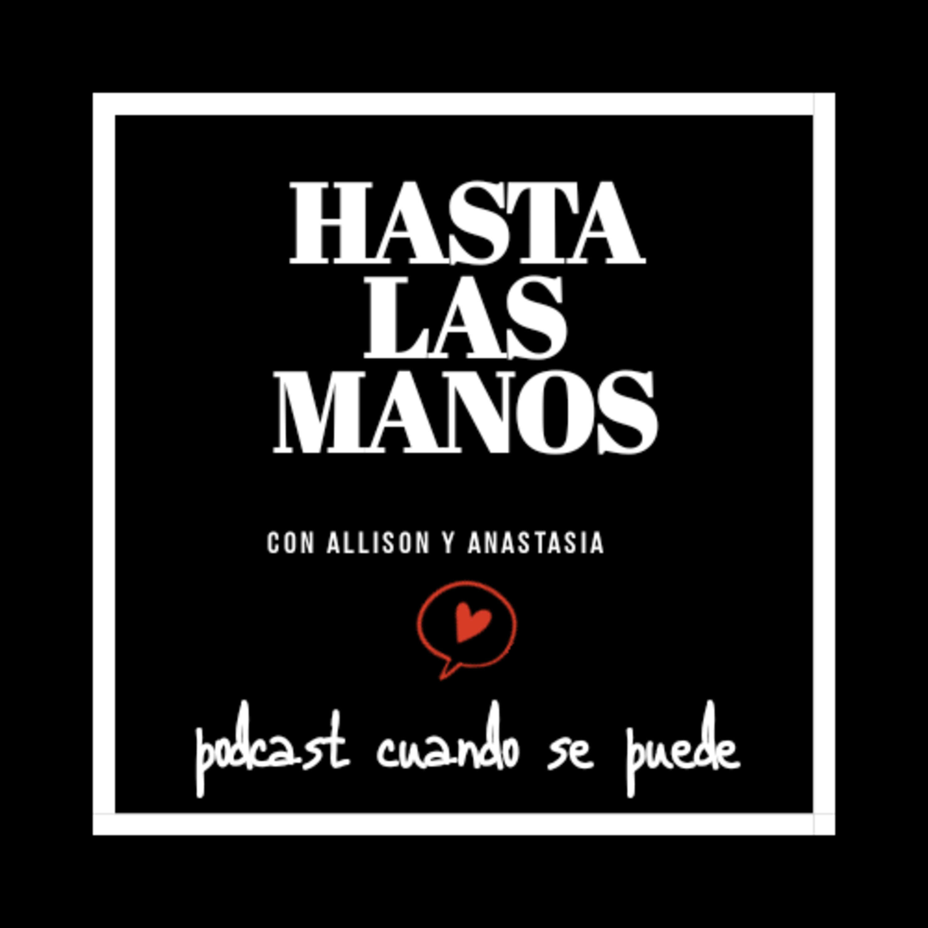 Hasta las manos