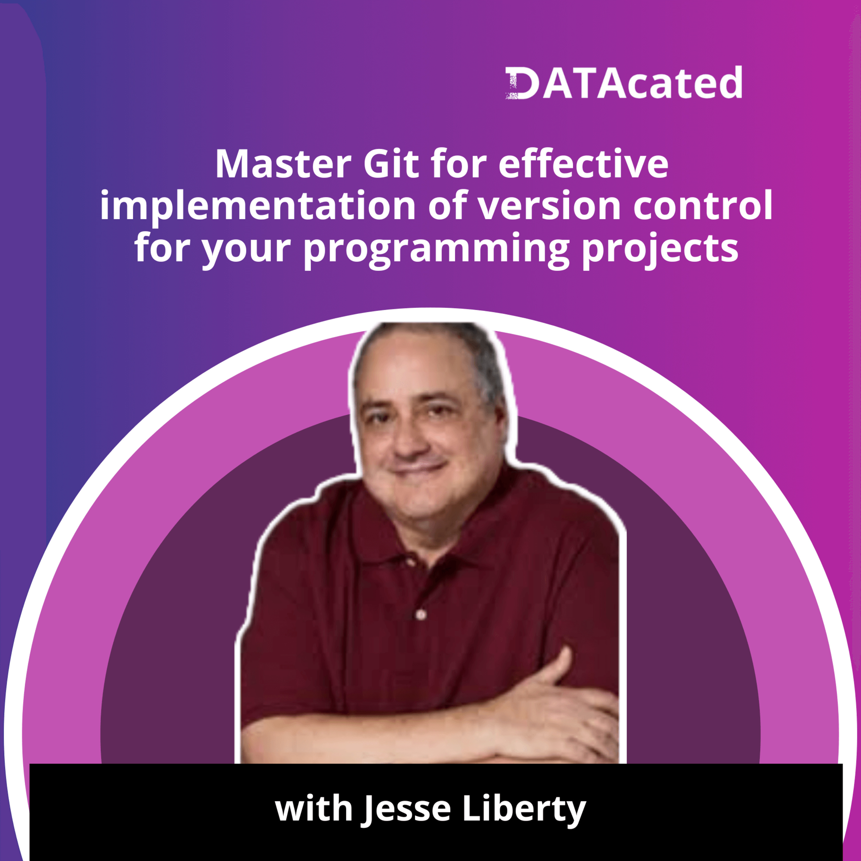 Master Git for effective implementation of version control for your programming projects