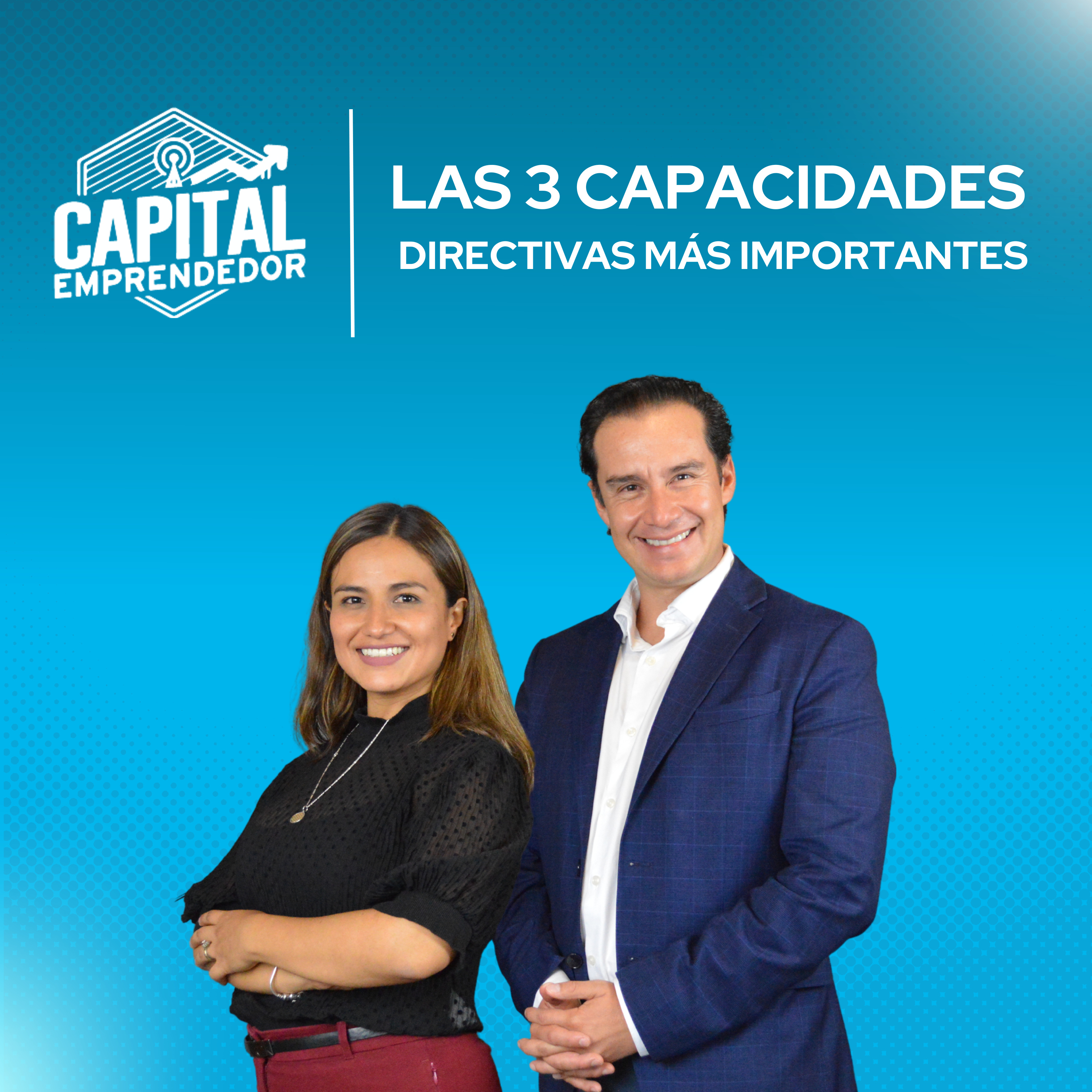 Las 3 capacidades directivas más importantes episode artwork