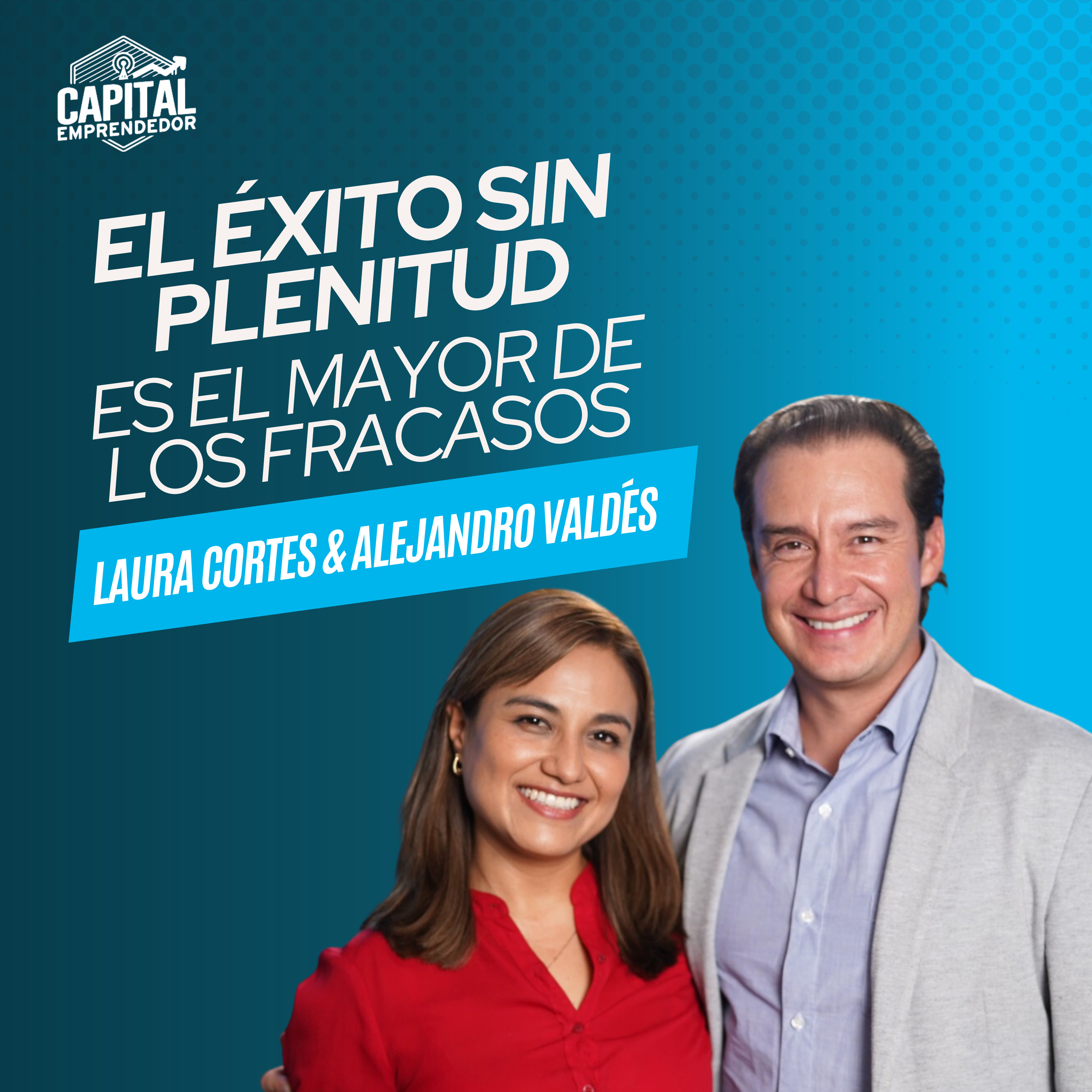 El Éxito sin Plenitud Es el mayor de los fracasos. episode artwork