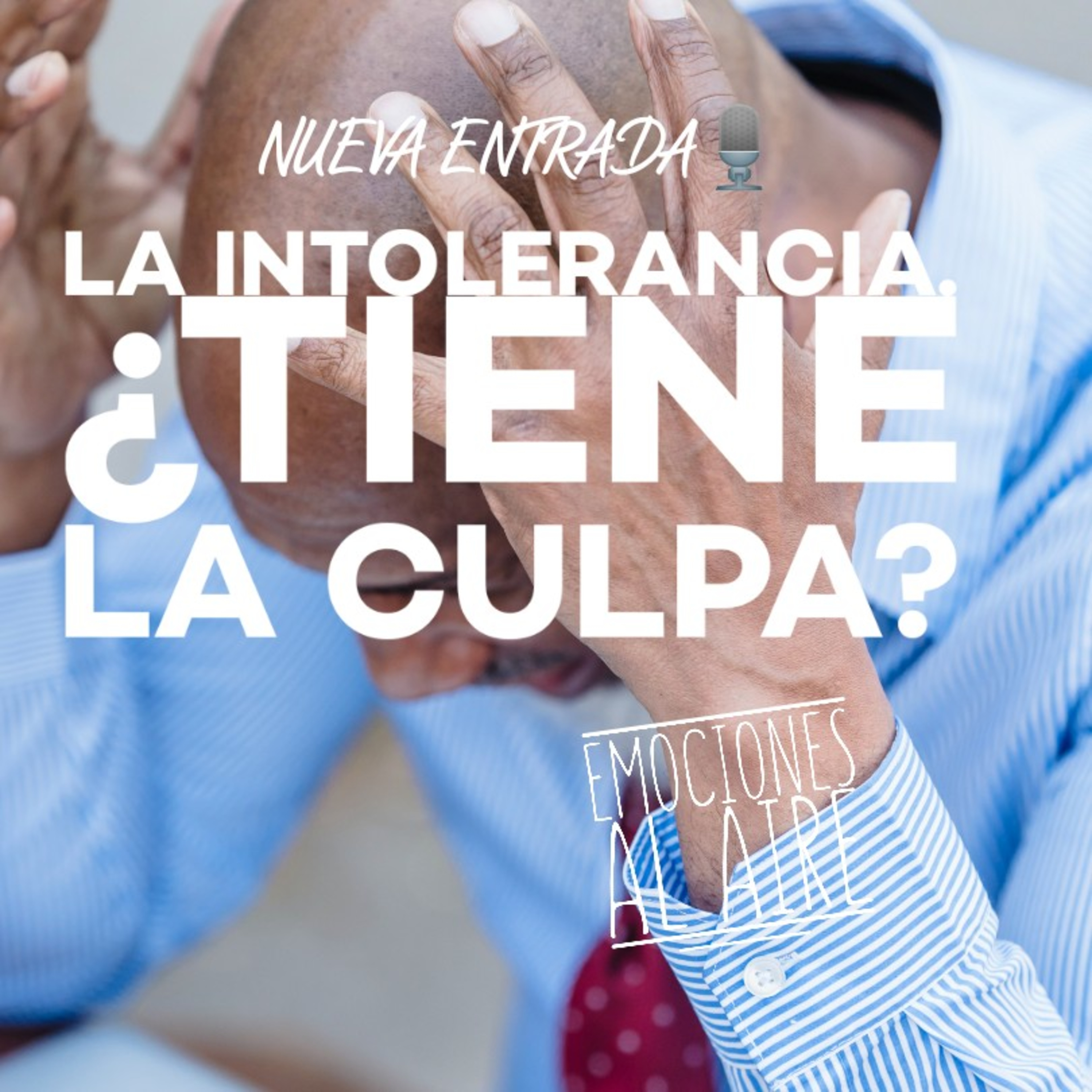 La intolerancia episode artwork