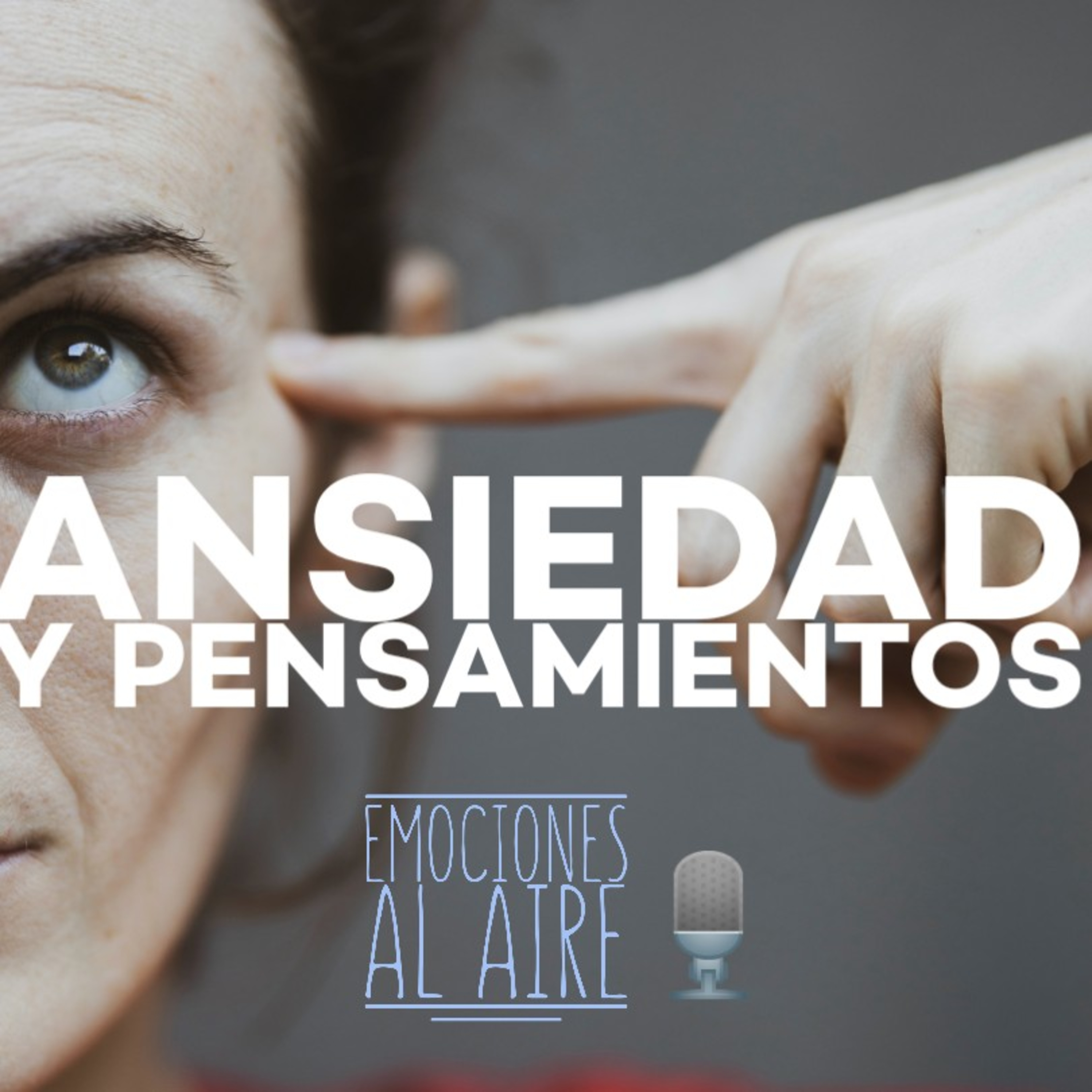 Ansiedad y pensamientos  episode artwork