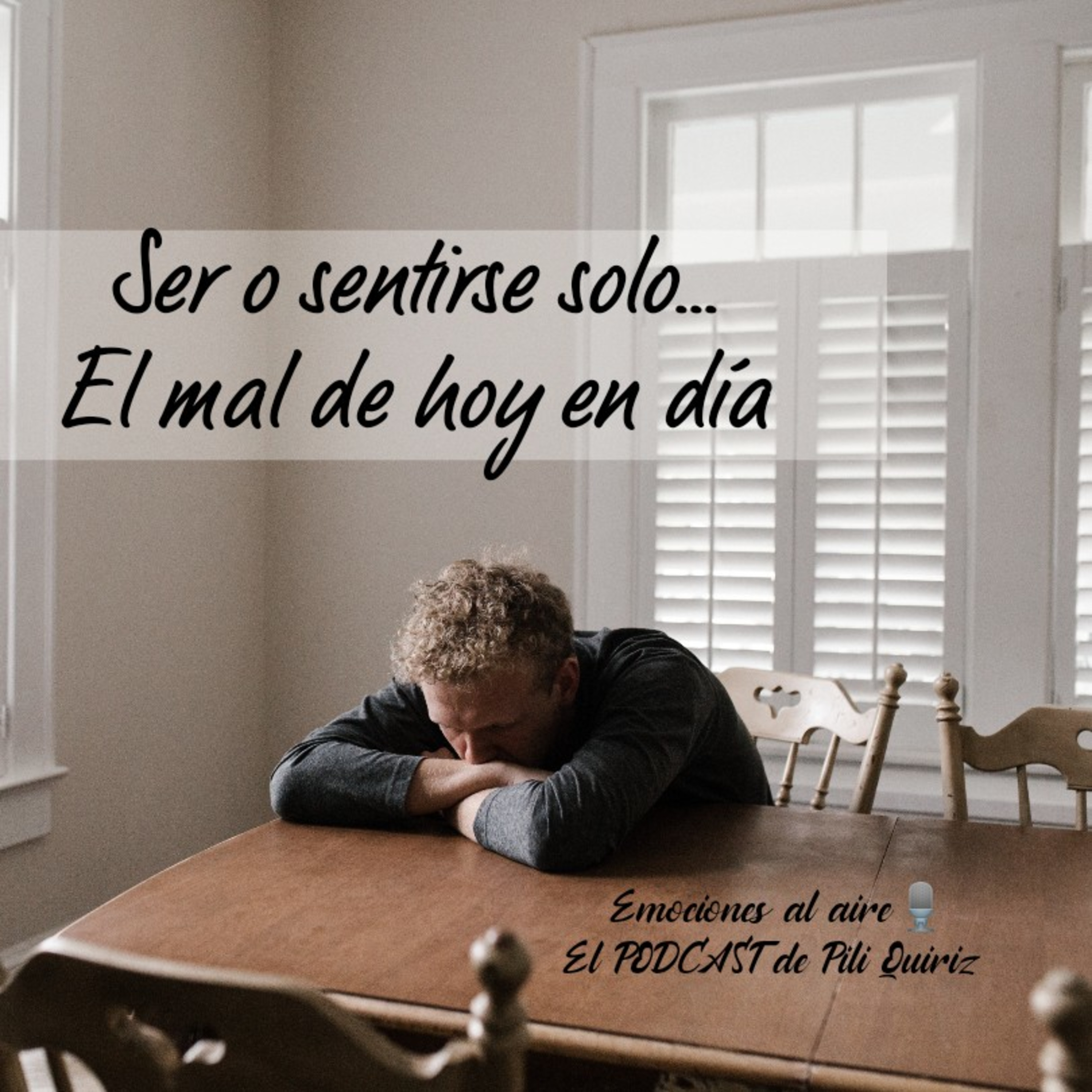 Estar o sentirse solo... No te creas todo lo que te han vendido. episode artwork