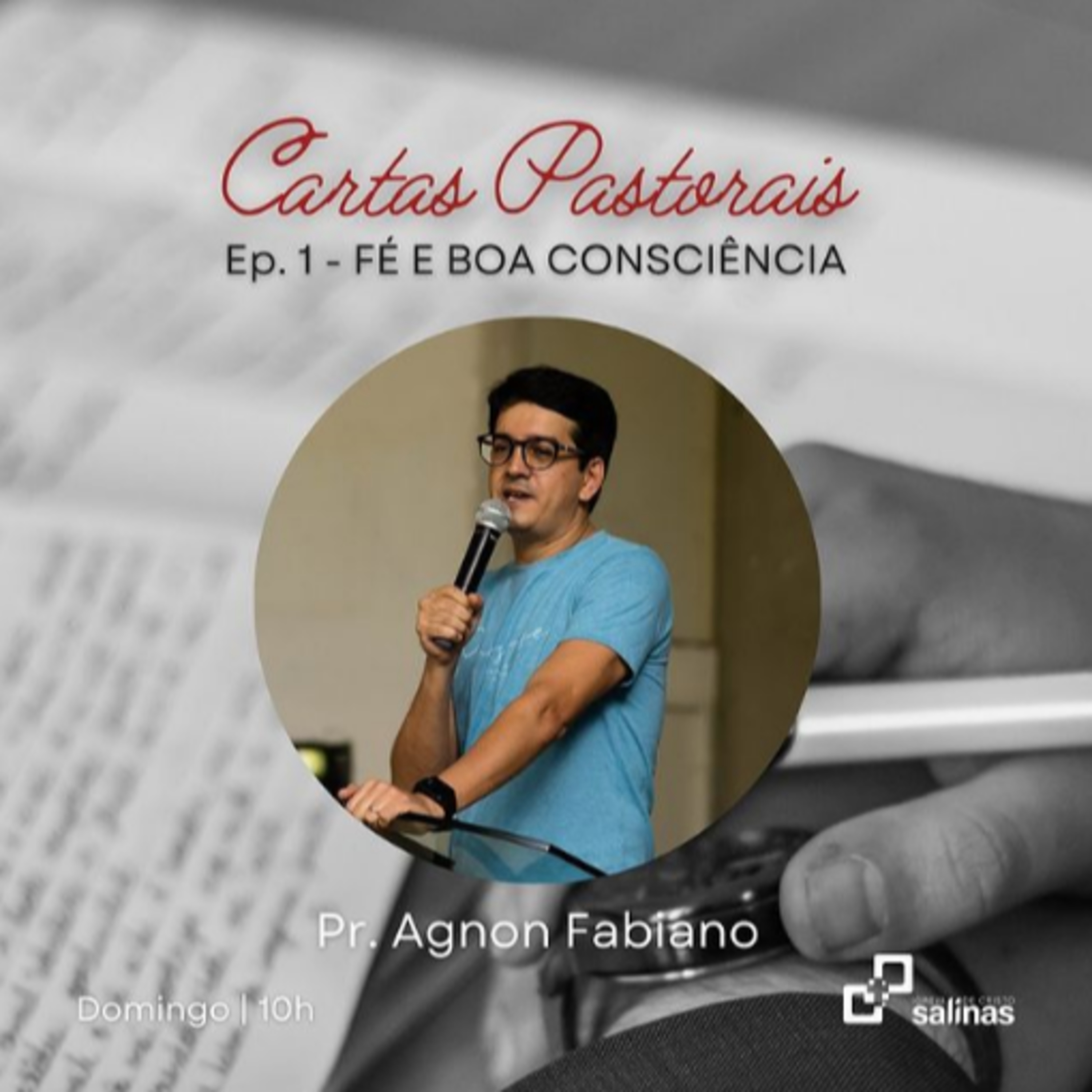 Cartas Pastorais | Episódio 1 - Fé e boa consciência 09/01/2022 episode artwork