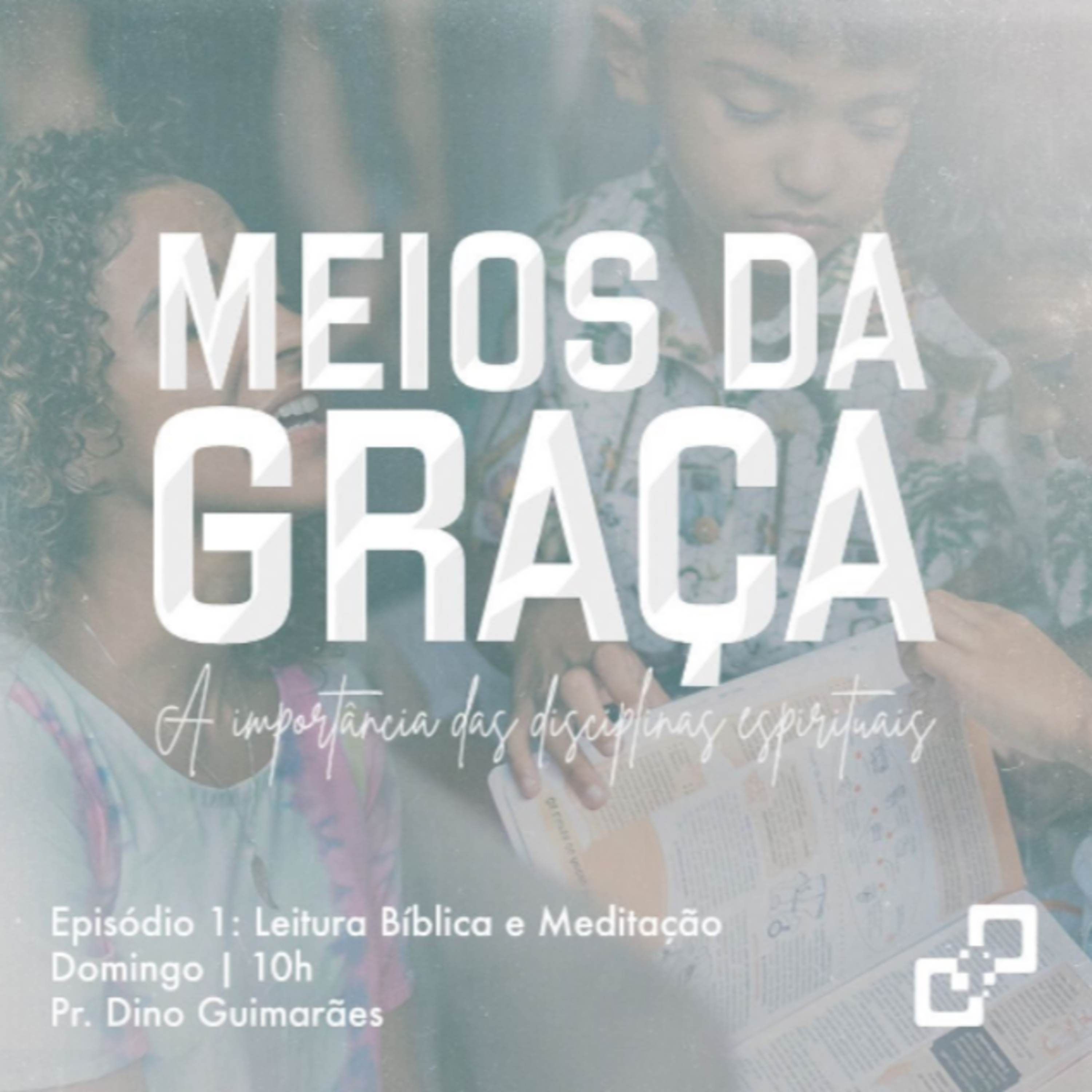 Meios da Graça - A importância das disciplinas espirituais 15/05/2022 episode artwork