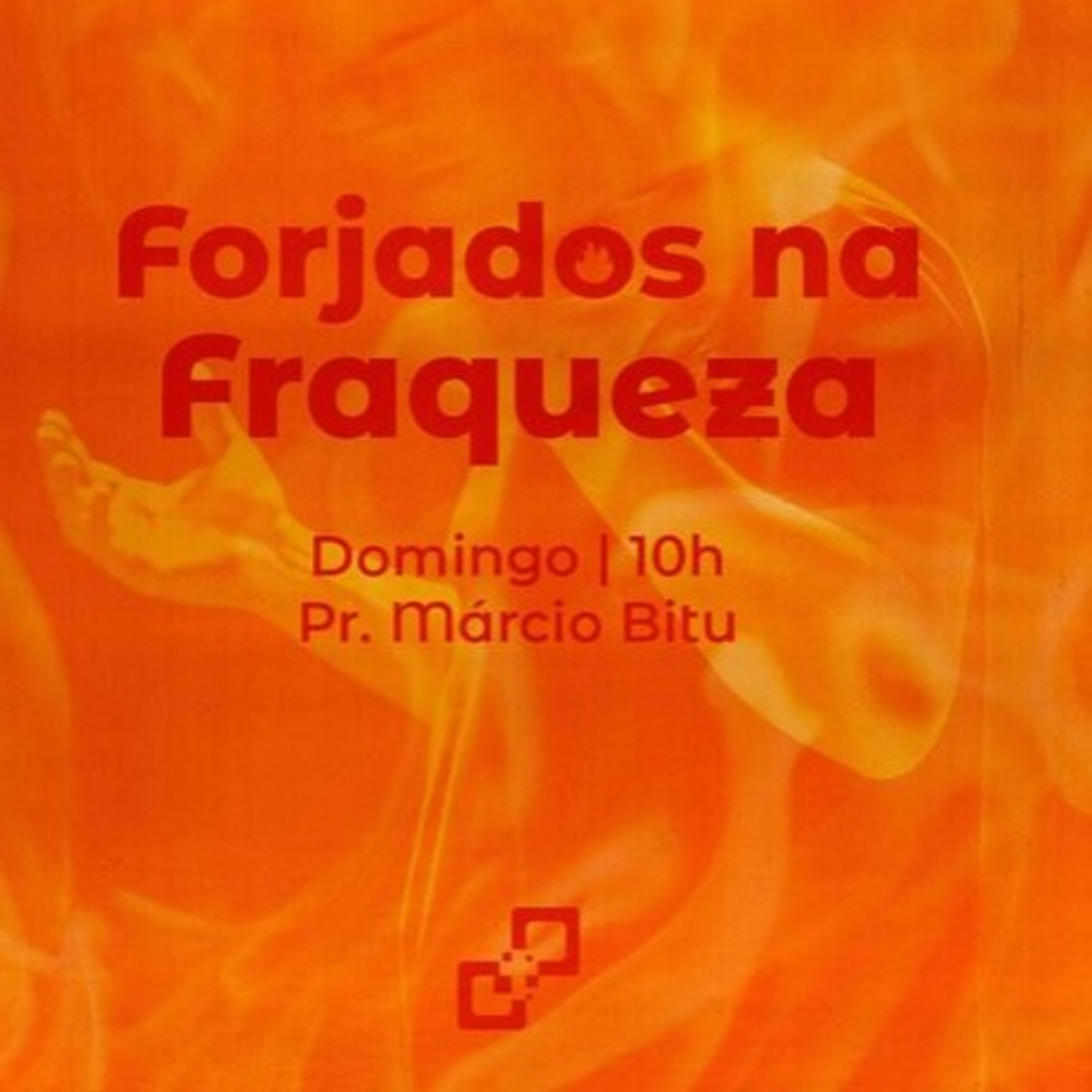 Forjados na Fraqueza 03/07/2022 episode artwork