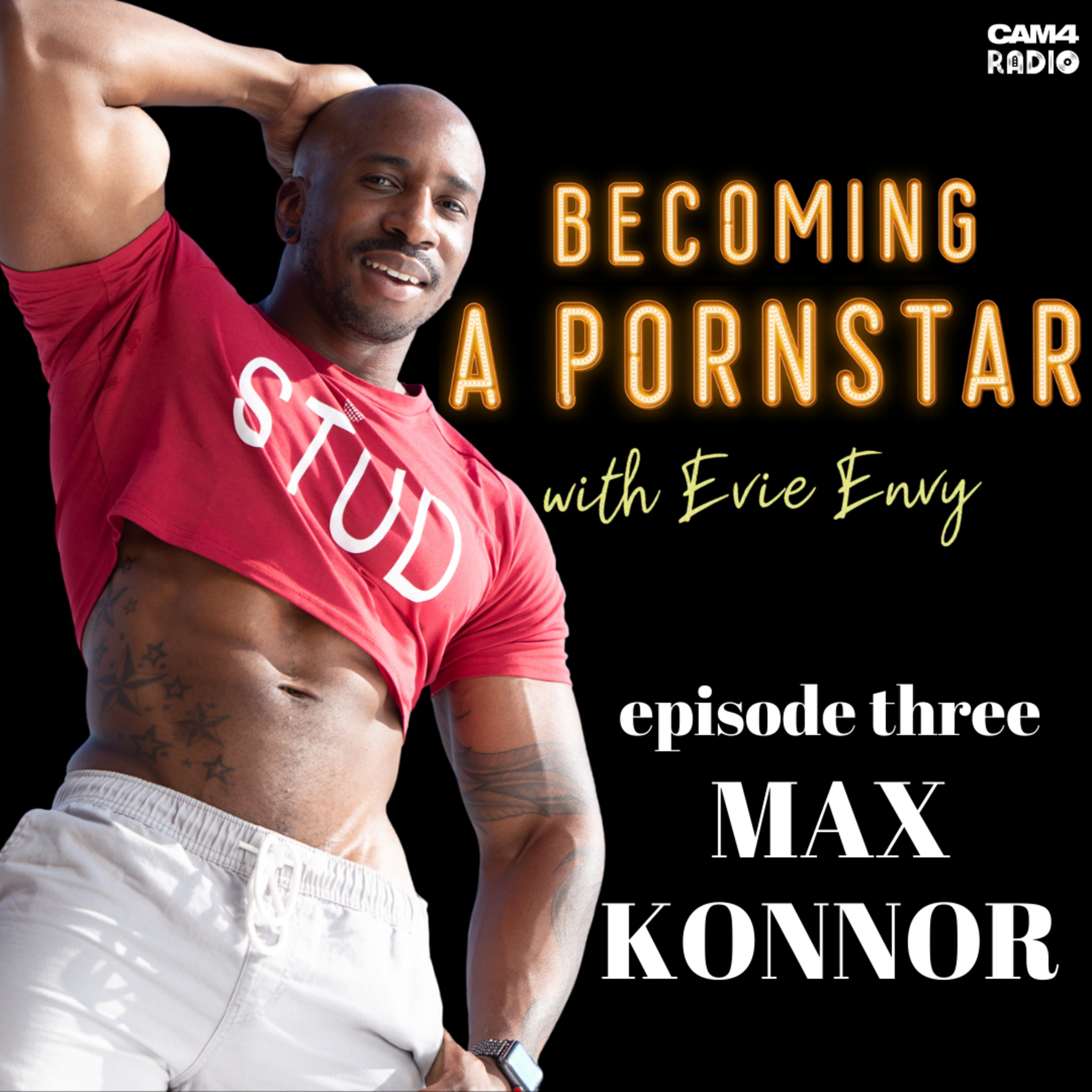 CAM4 Presents: Becoming a P*rnstar