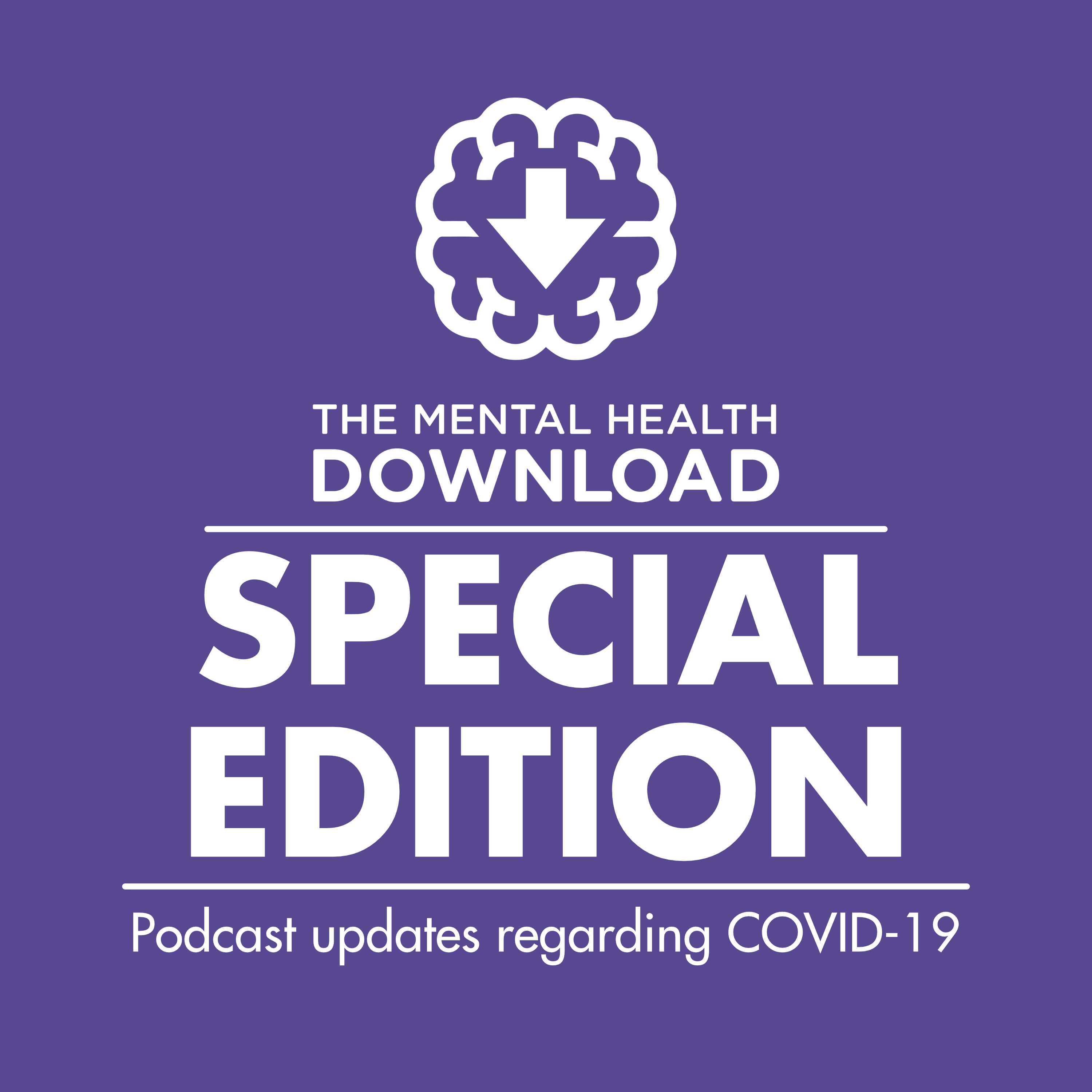 Mental Health Download: Exploring Mental Illness, Suicide, Homelessness and Incarceration - COVID-19 Series: Homeless Outreach Continues