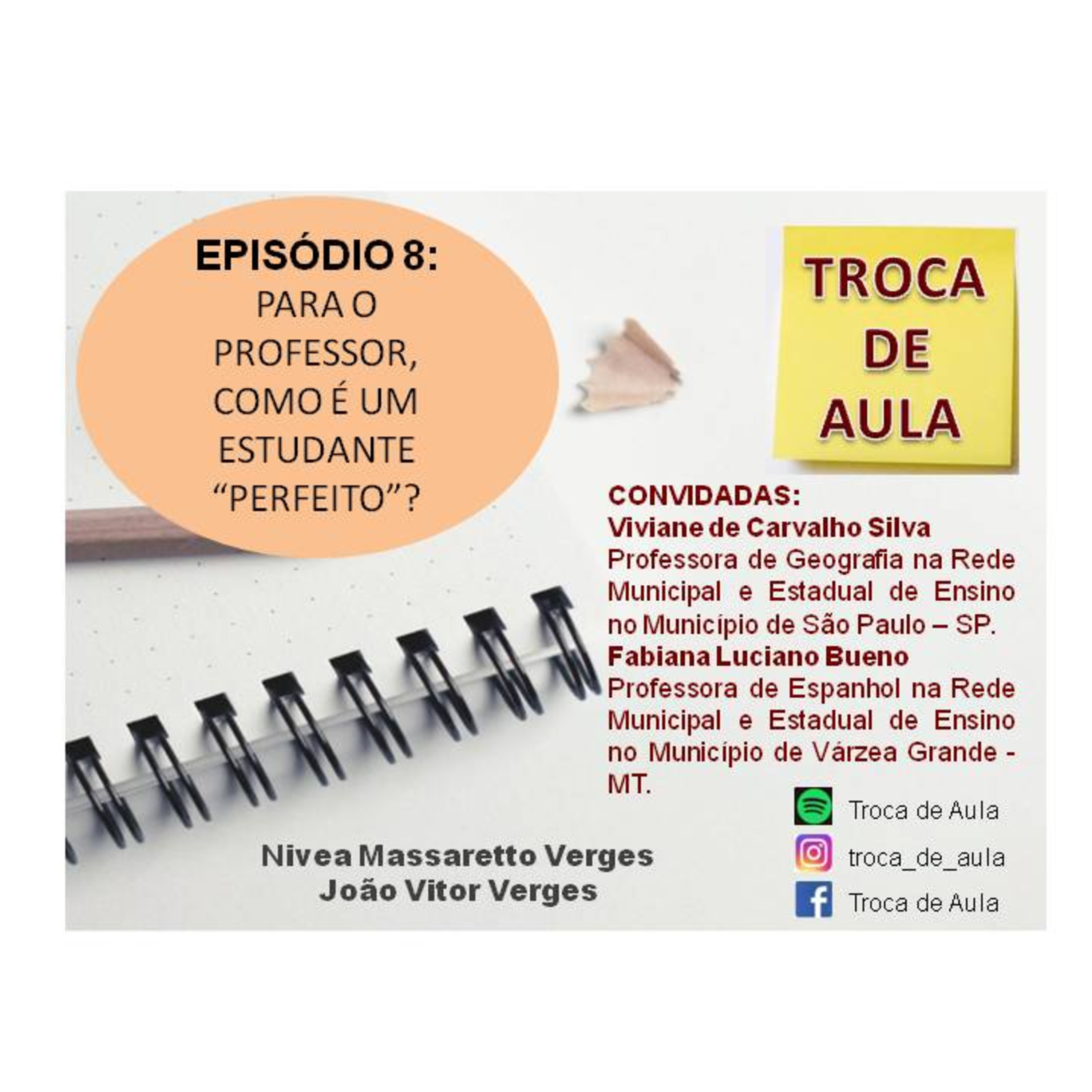 Episódio 8: Para o professor, como é um estudante "perfeito"? episode artwork