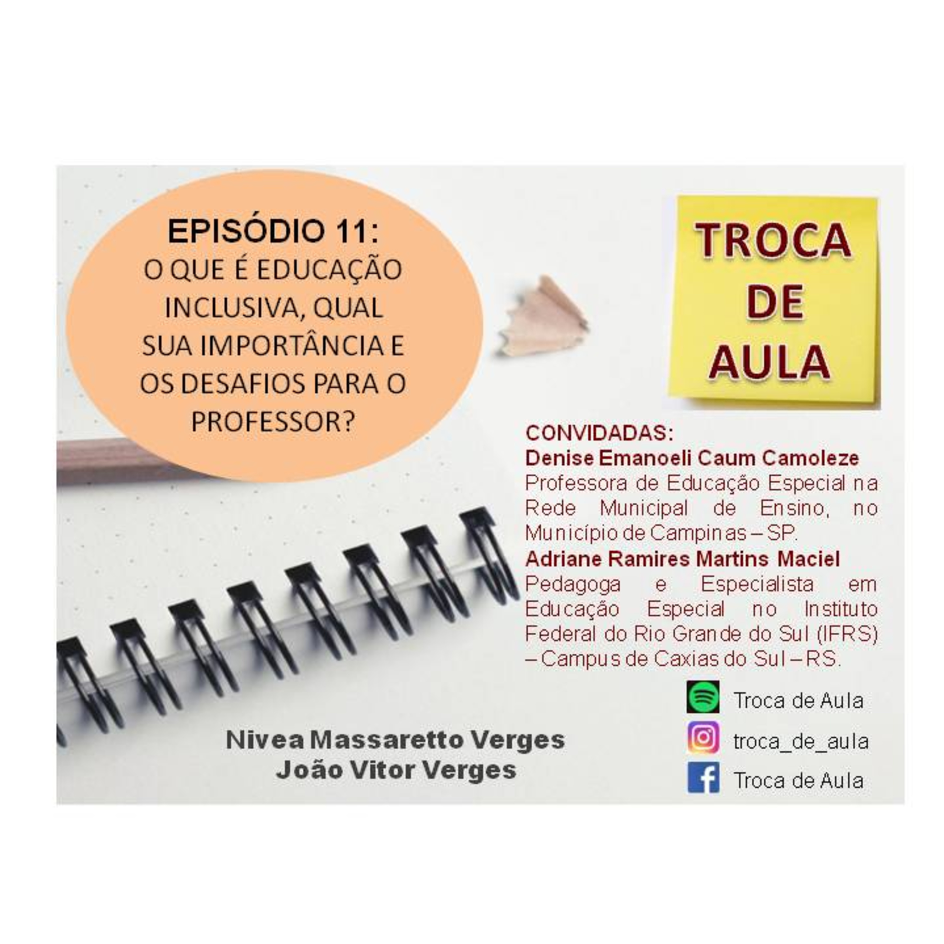 Episódio 11 - O que é Educação Inclusiva, qual sua importância e os desafios para o professor? episode artwork