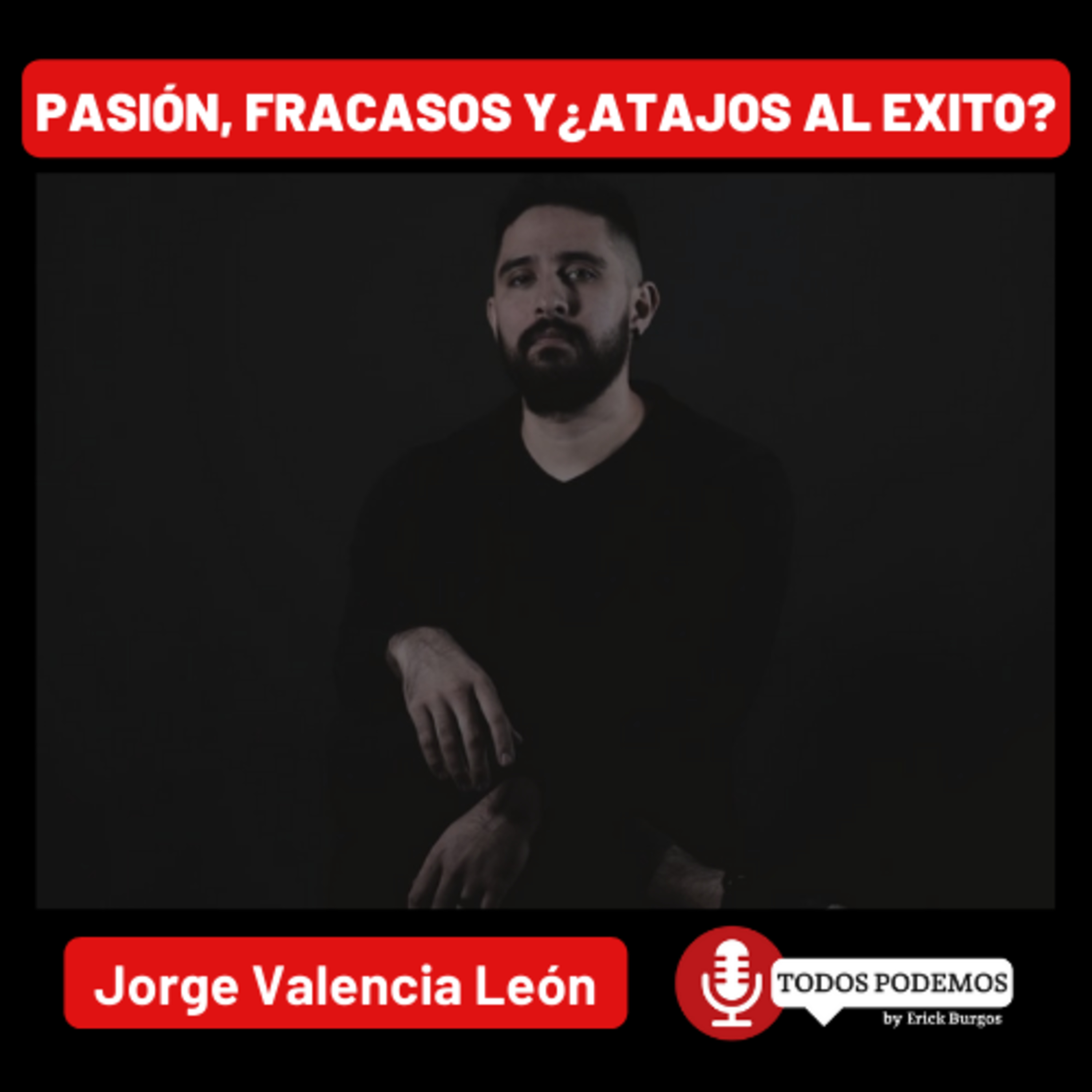 Todos Podemos | Erick Burgos