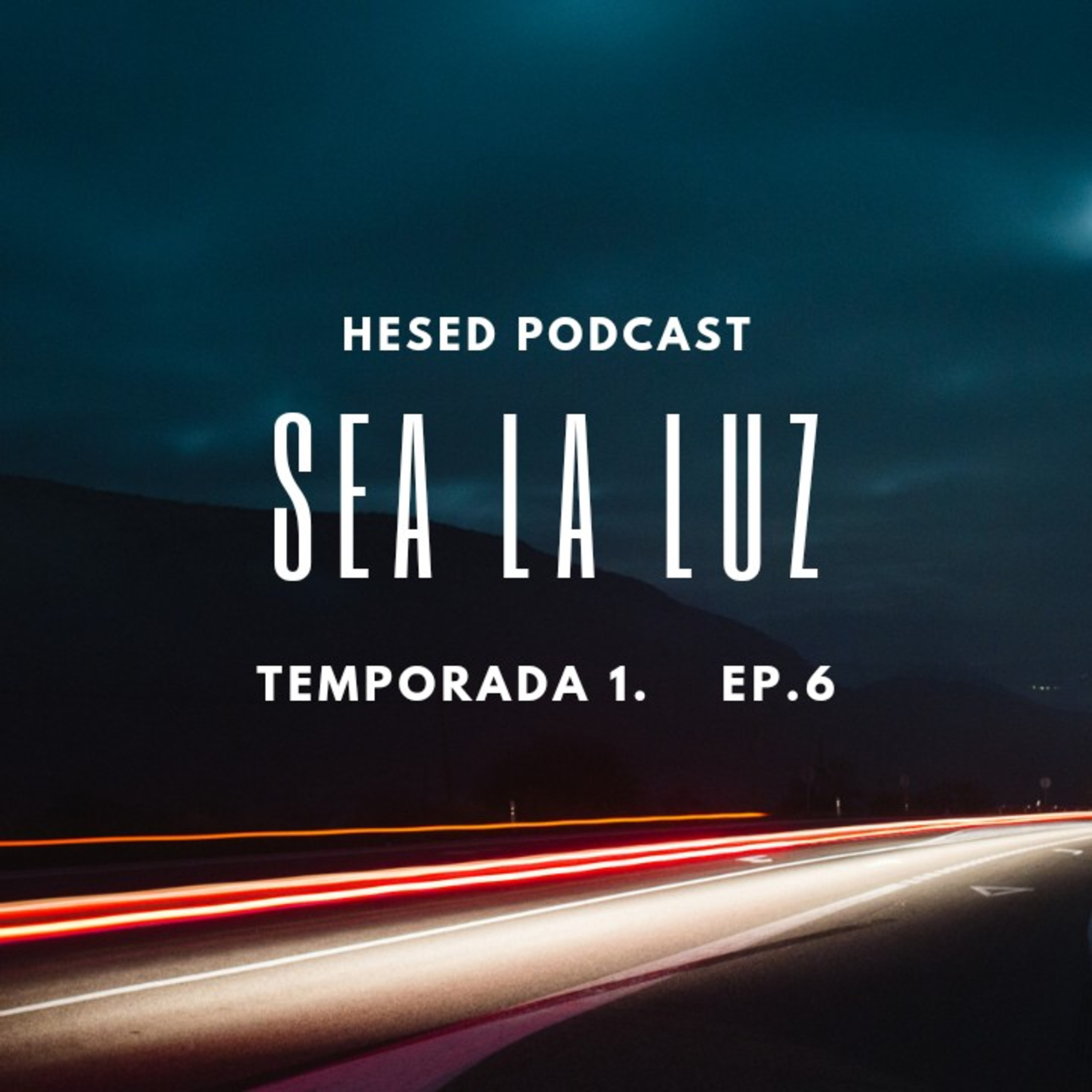 Sea la Luz episode artwork