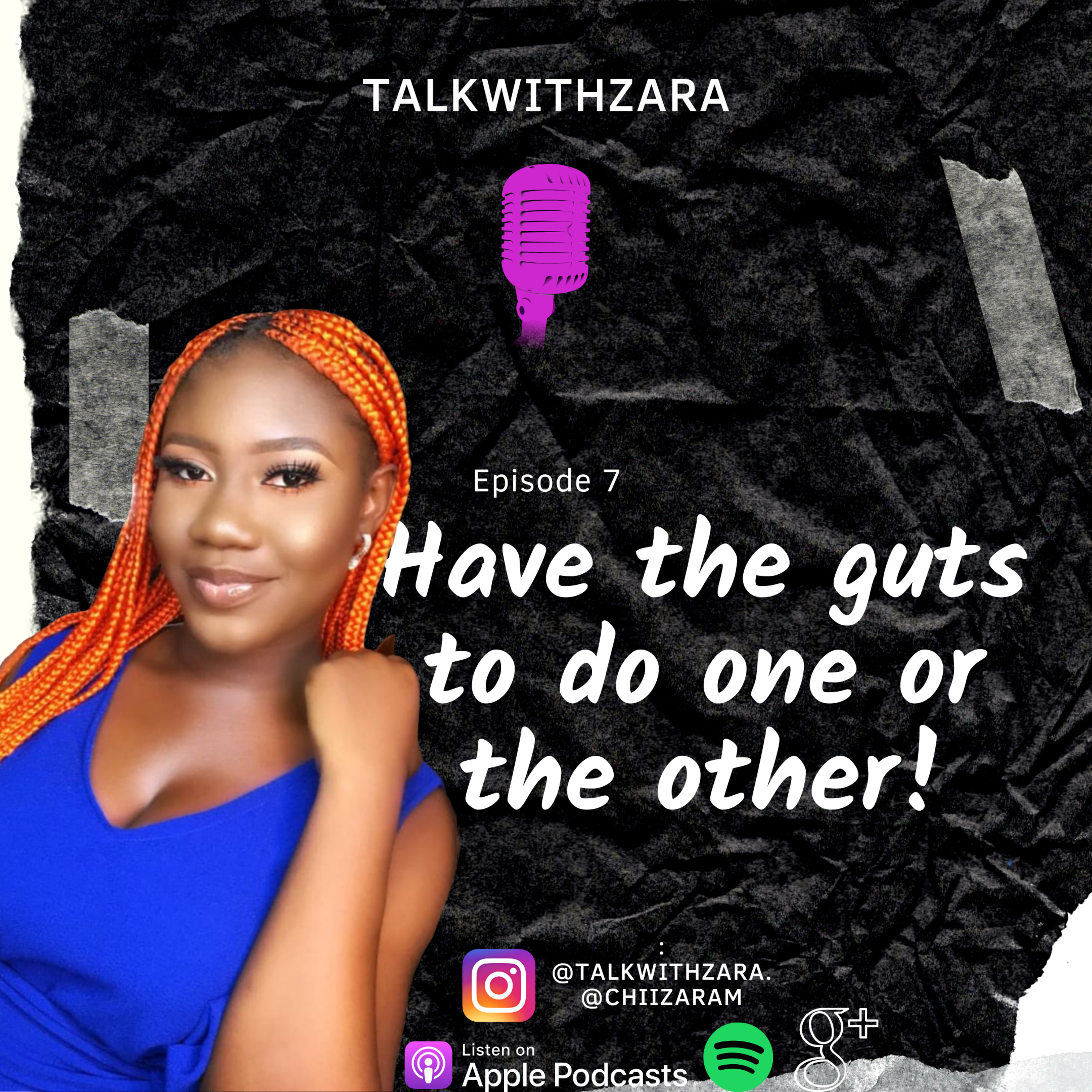 Have the guts to do one or the other