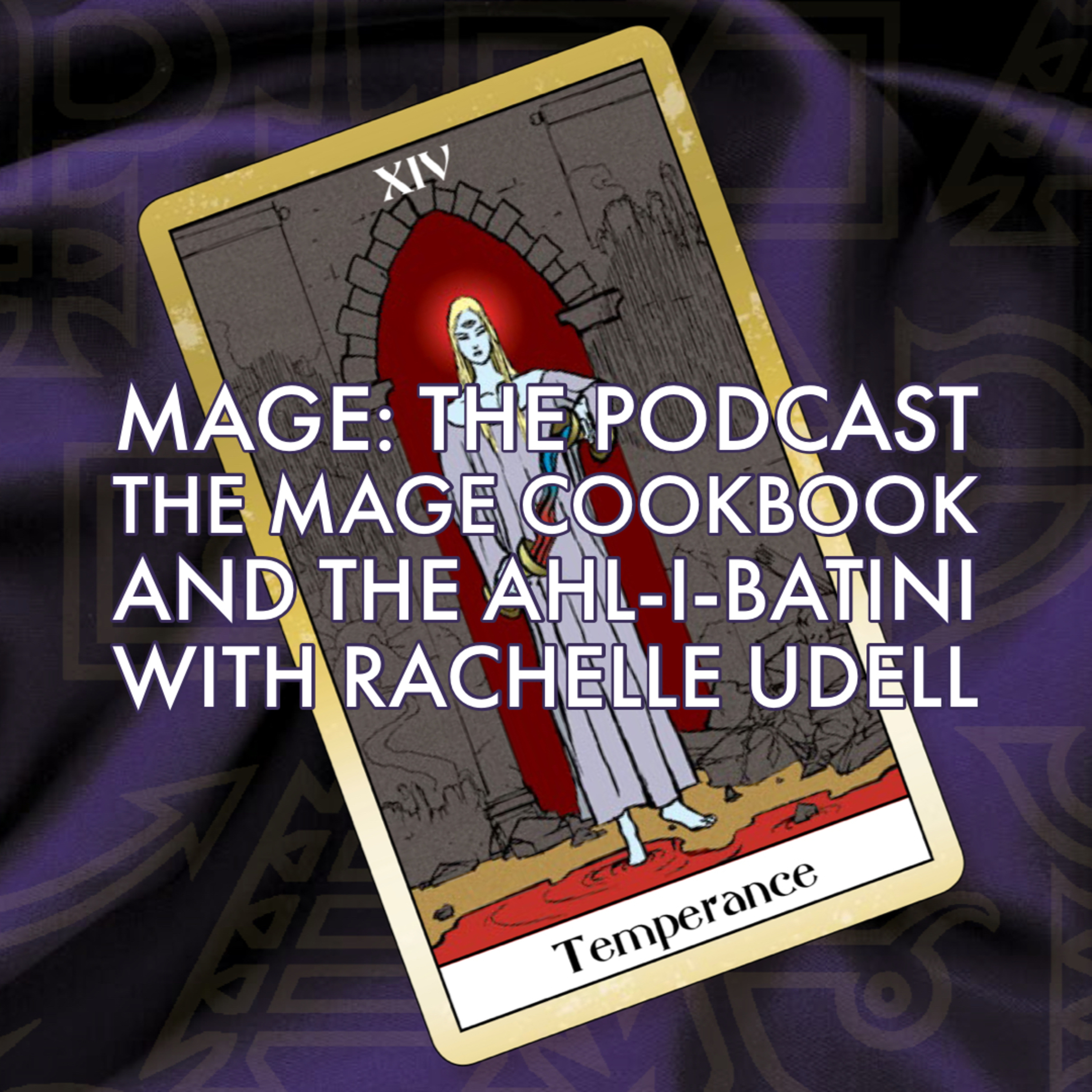 The Mage Cookbook and the Ahl-i-Batini with Rachelle Udell episode artwork