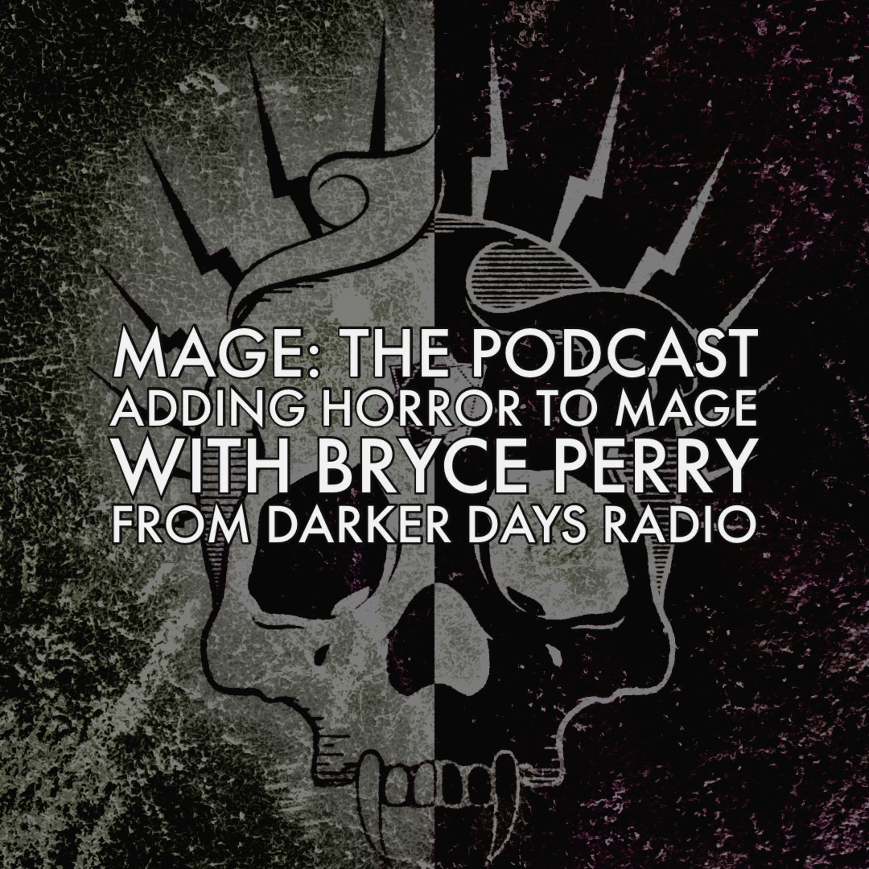 Adding Horror to Mage with Bryce Perry from Darker Days Radio episode artwork