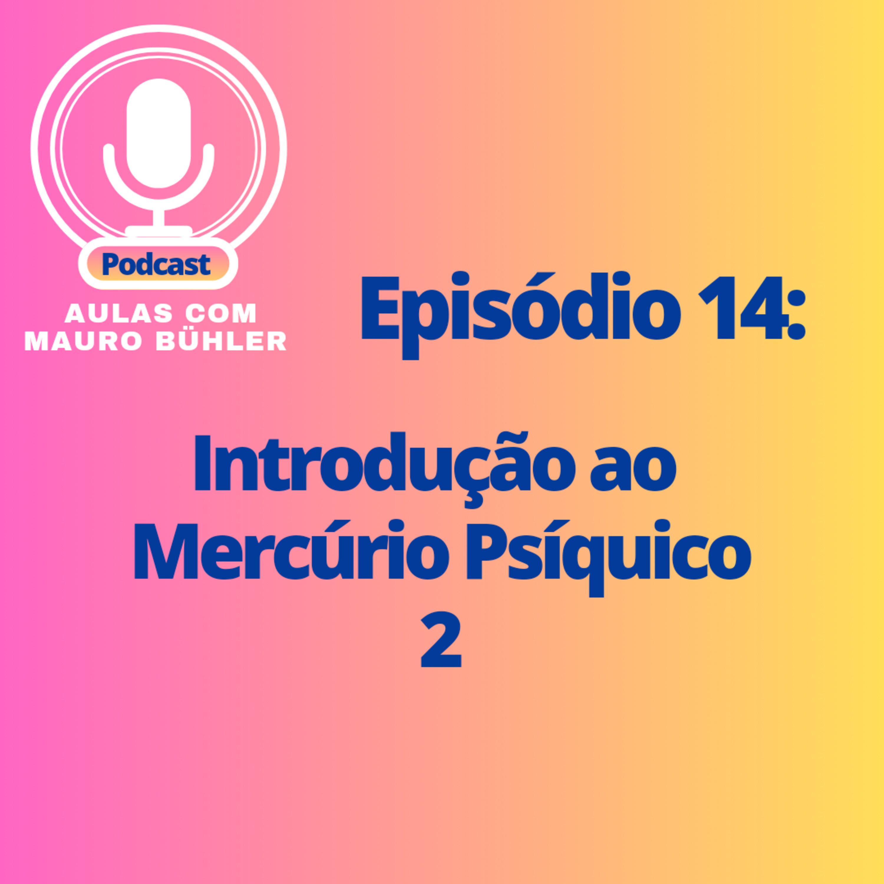 Aulas com Mauro Bühler Método Aletheia