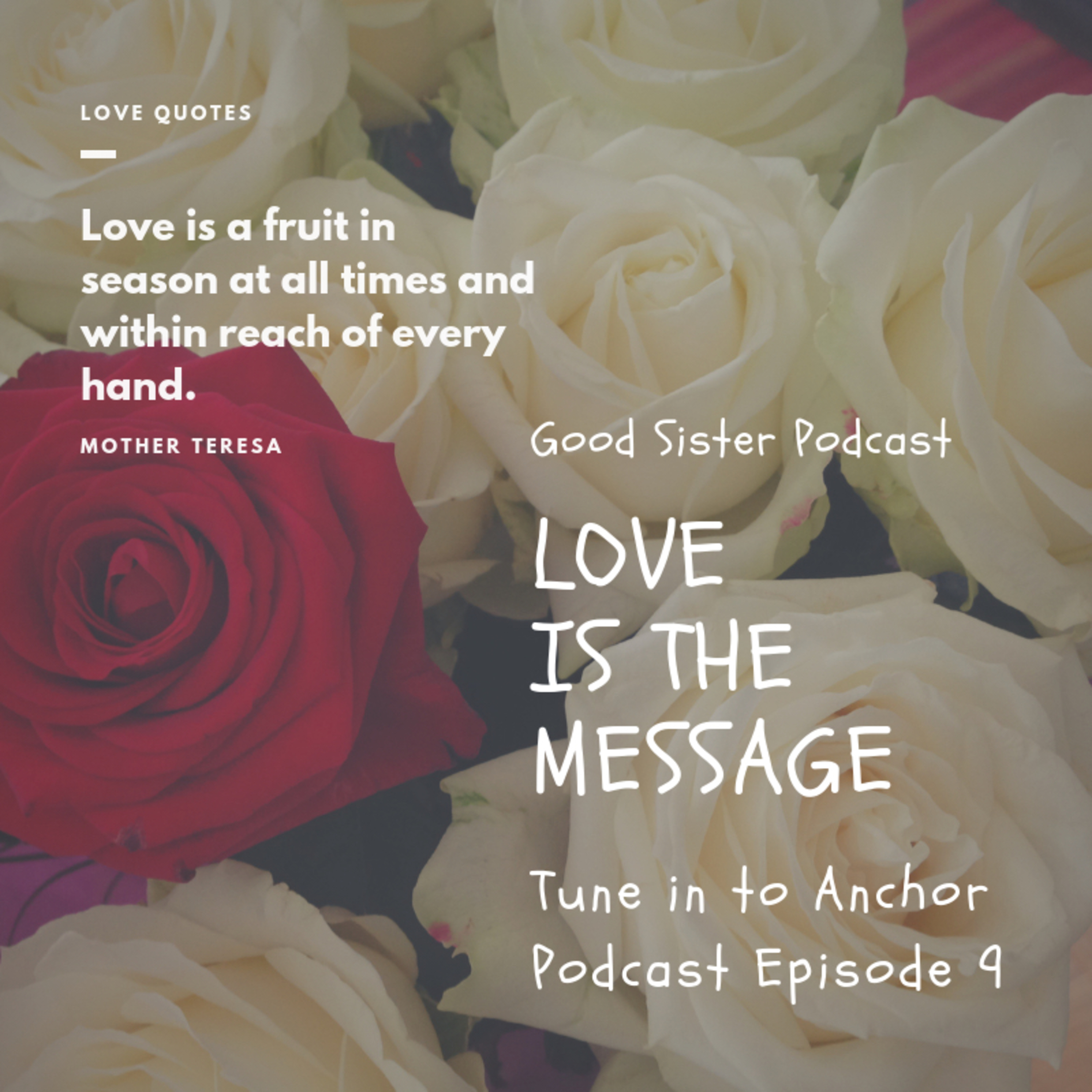 LOVE IS THE MESSAGE
