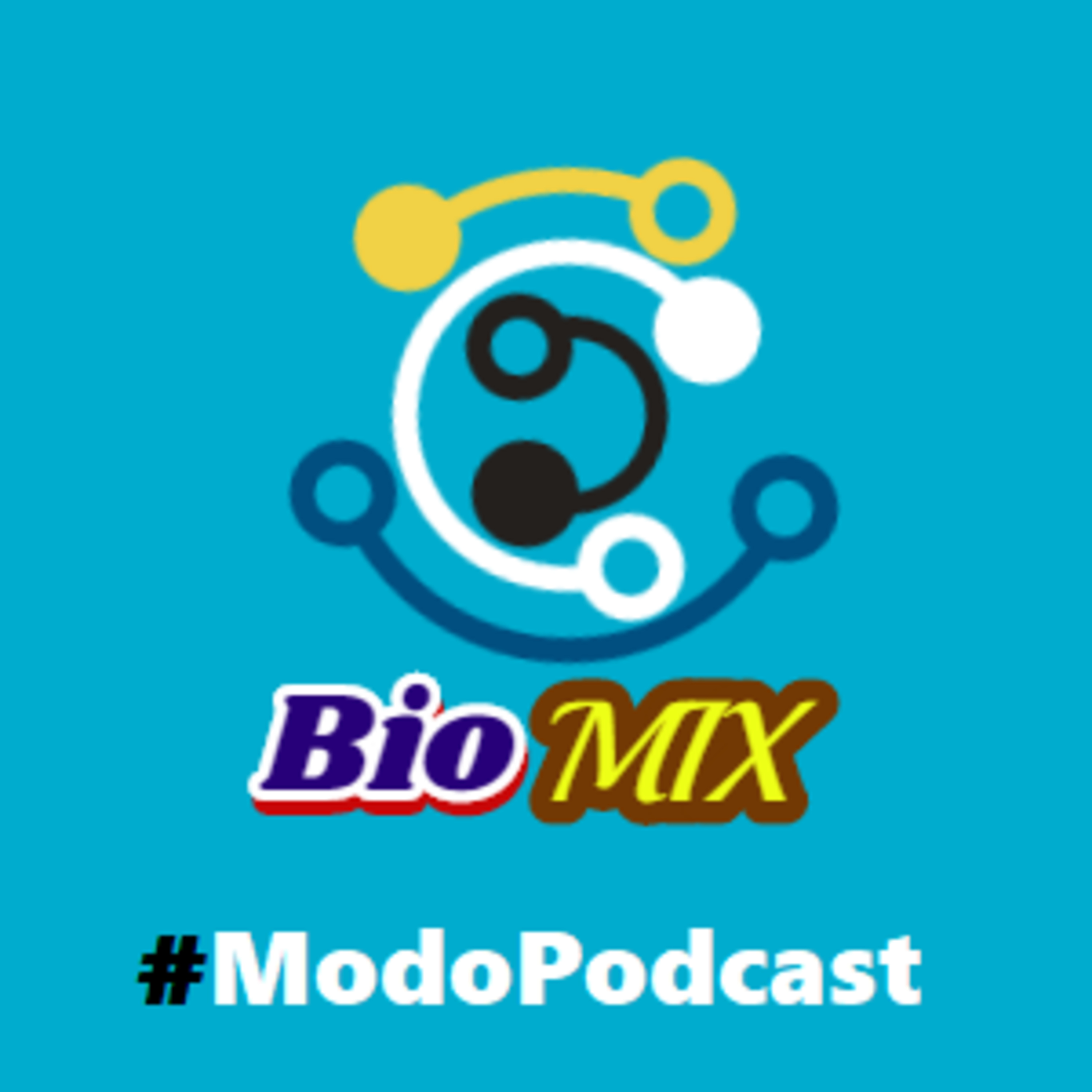 BioMix #ModoPodcast