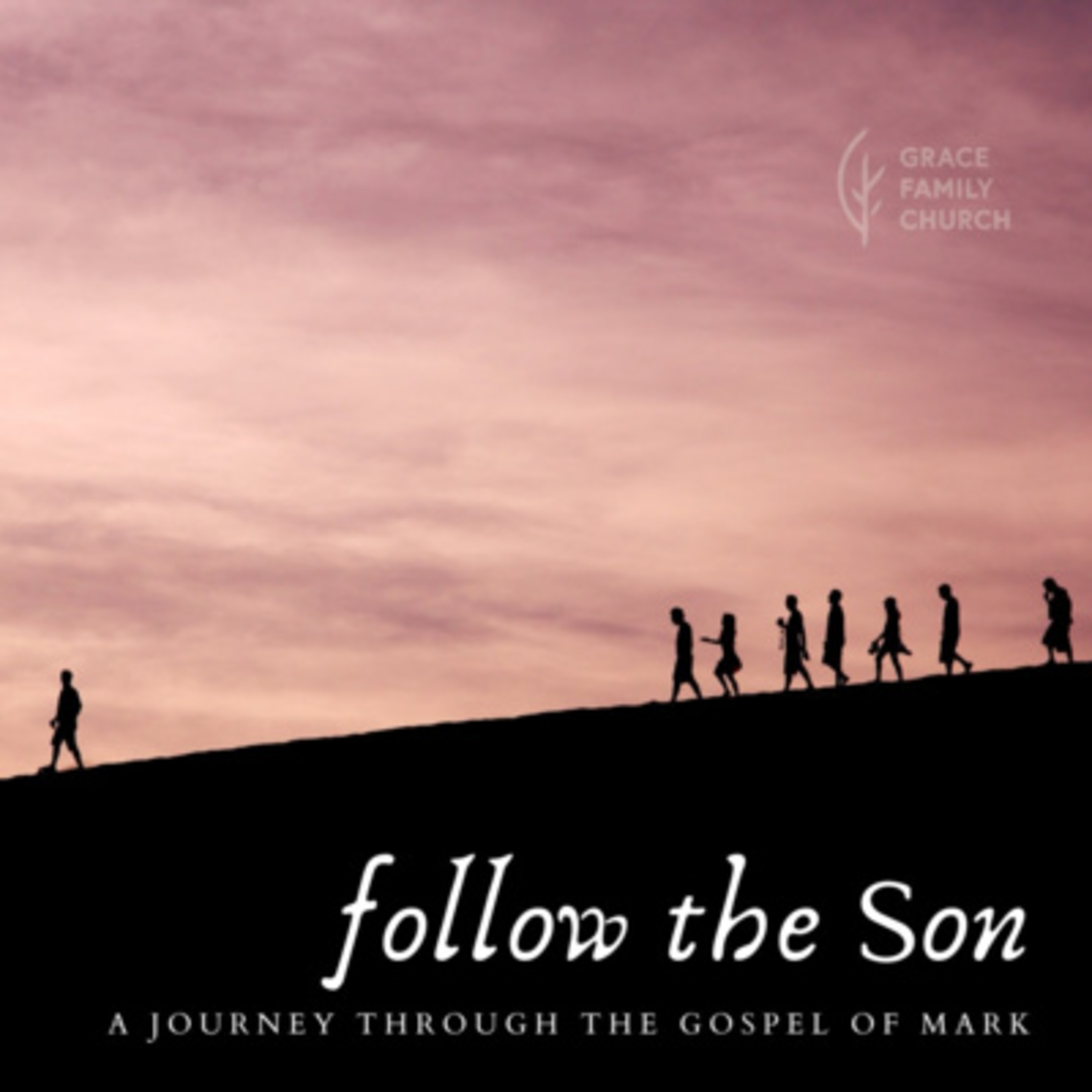 Grace Family Church Sermons